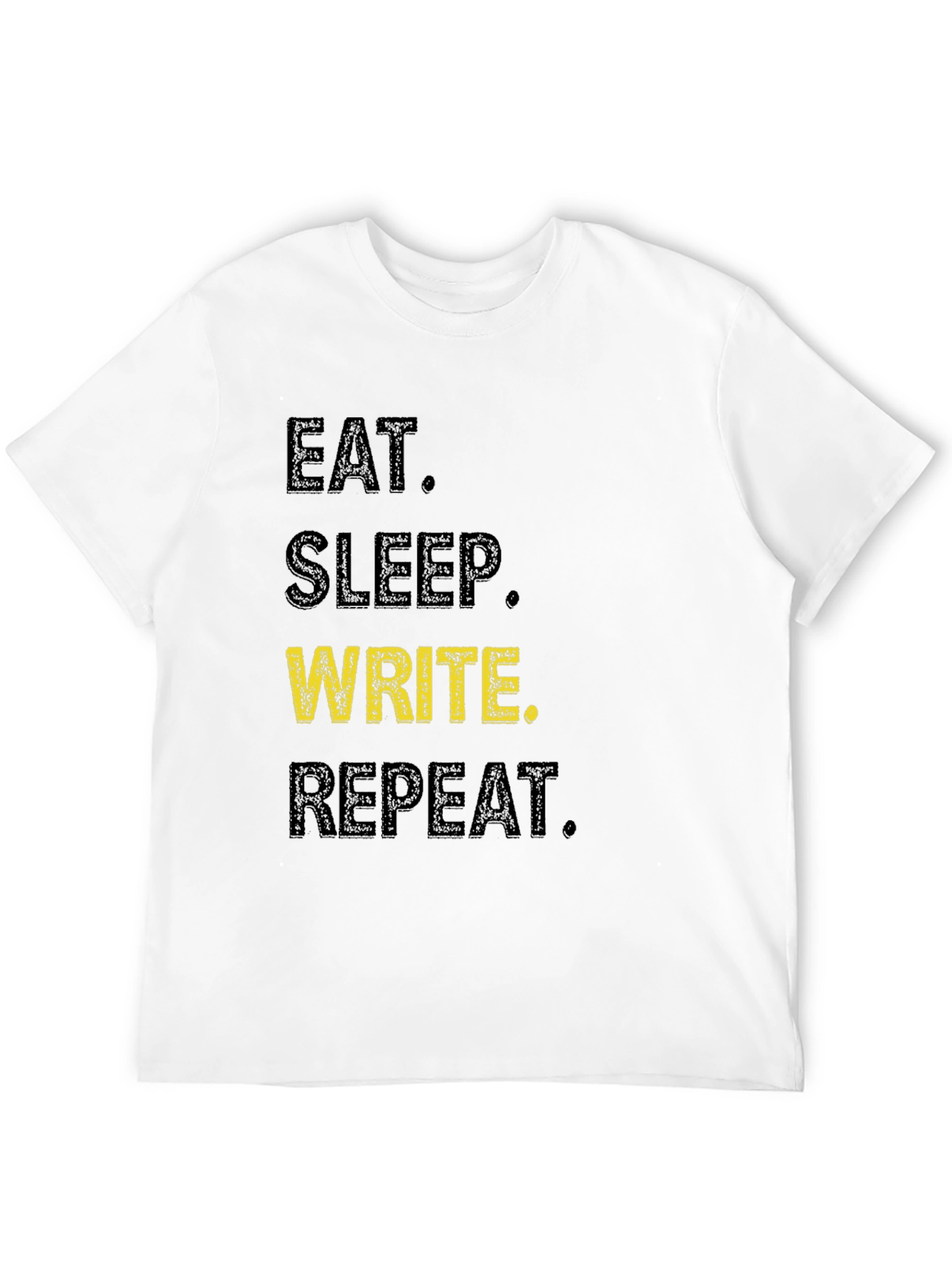 Eat Sleep Write Repeat T-Shirt