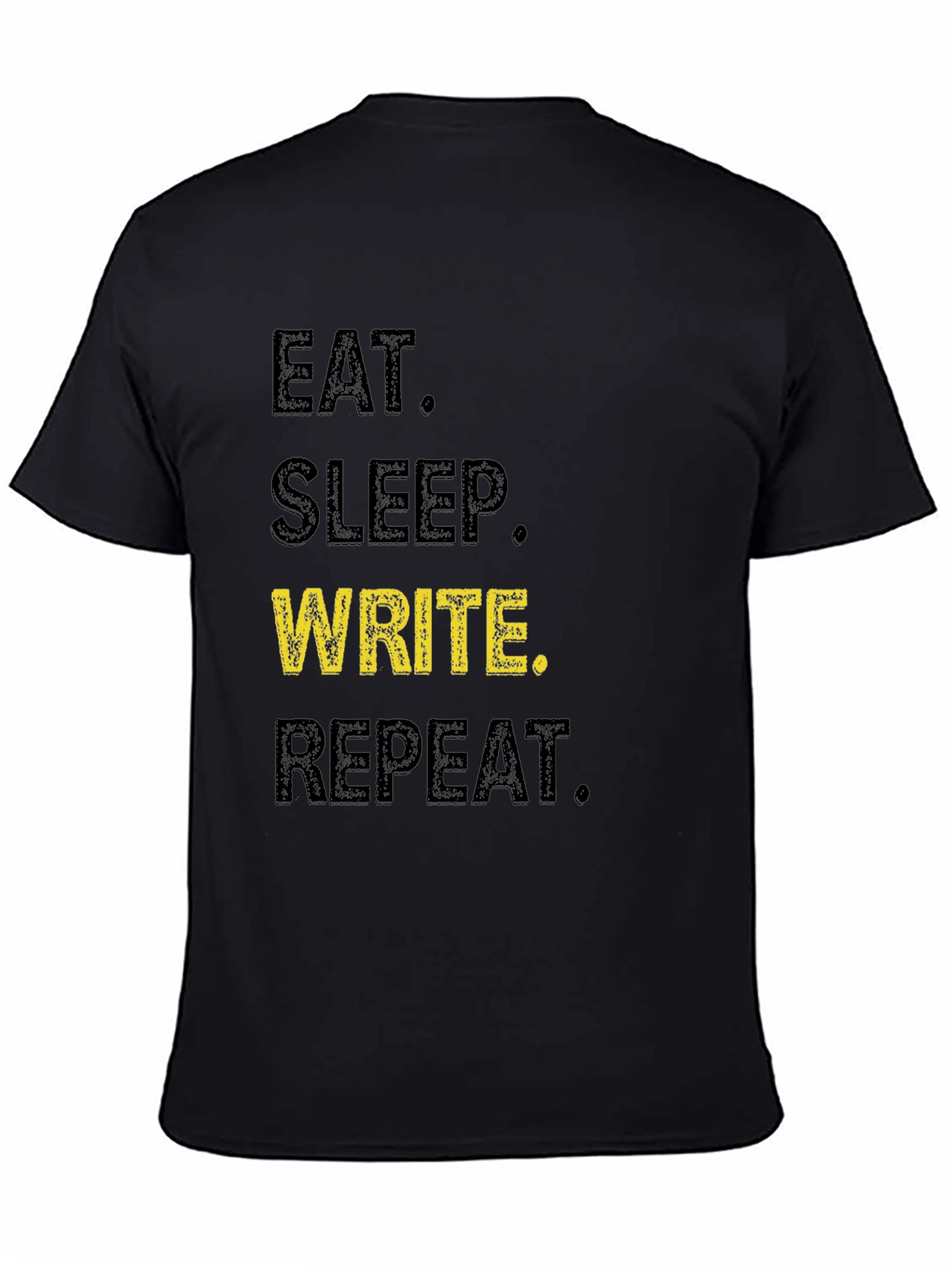 Eat Sleep Write Repeat T-Shirt