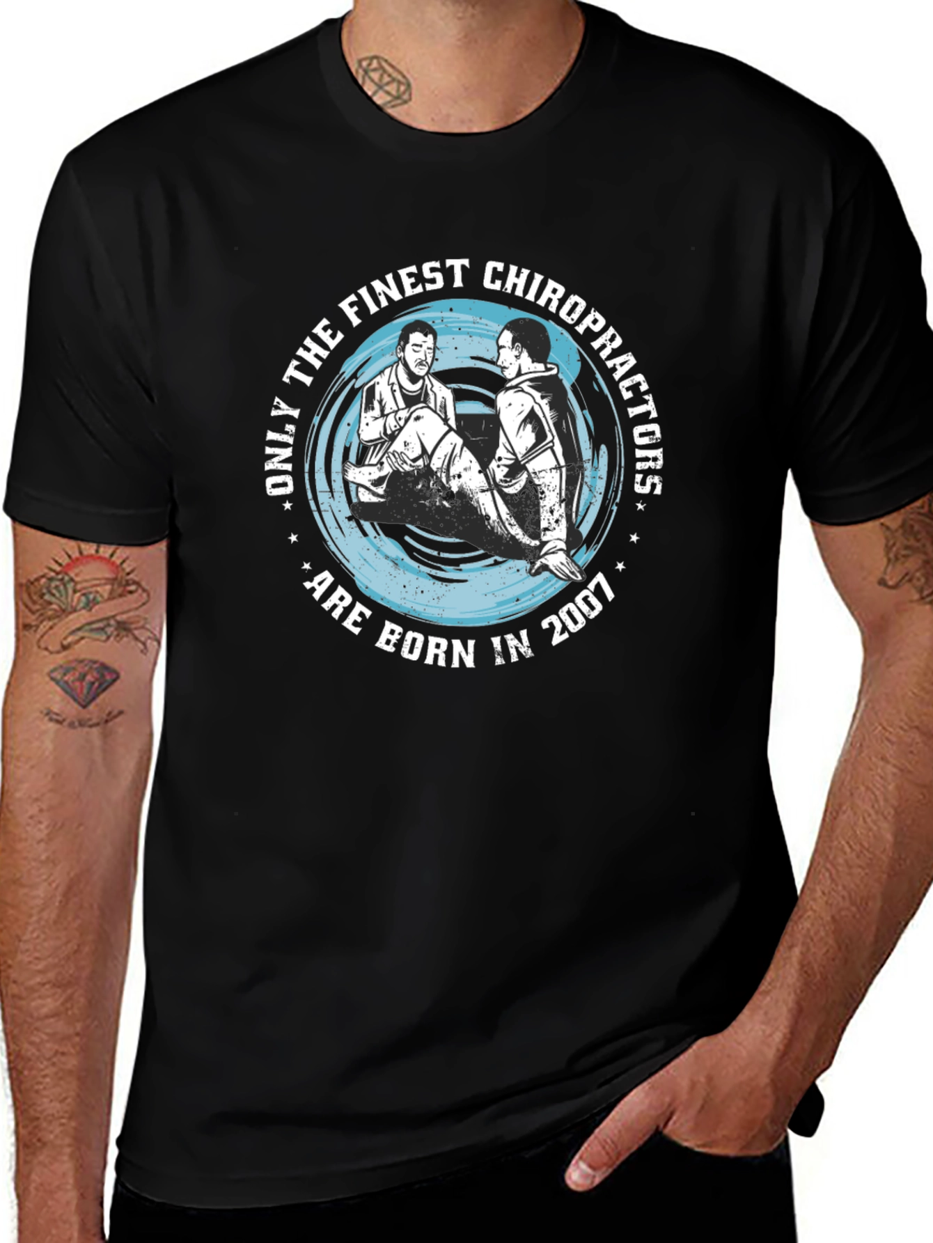 Finest Chiropractors Born in 2007 T-Shirt