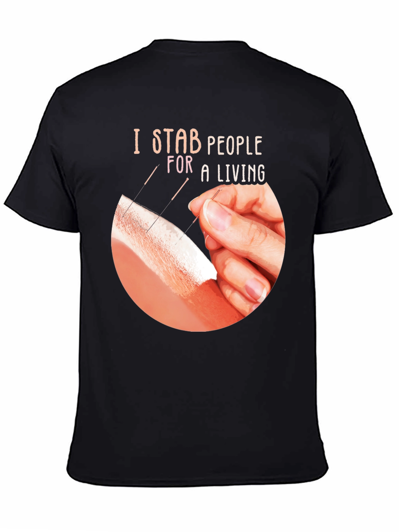 I Stab People For A Living T-Shirt