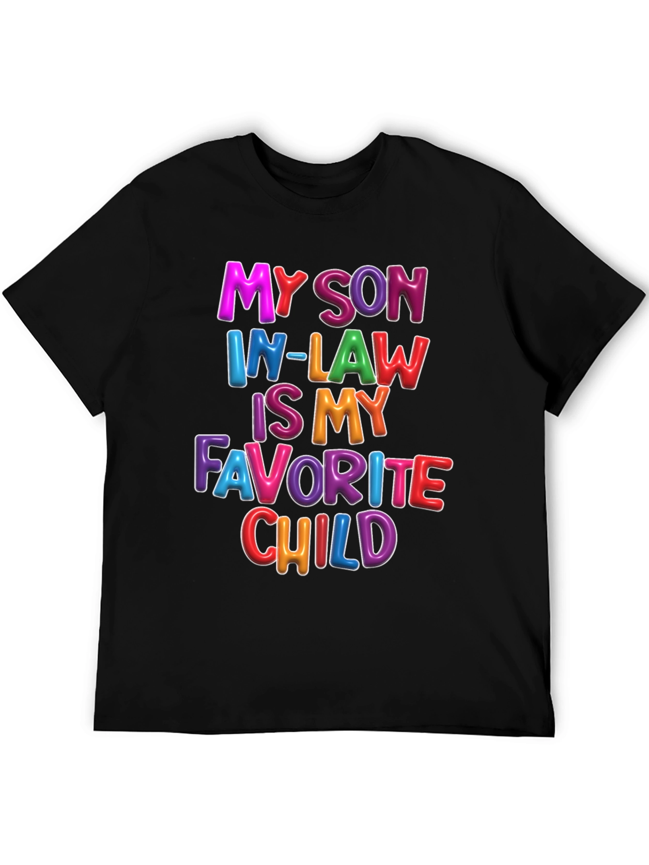 My Son In-Law Is My Favorite Child T-Shirt