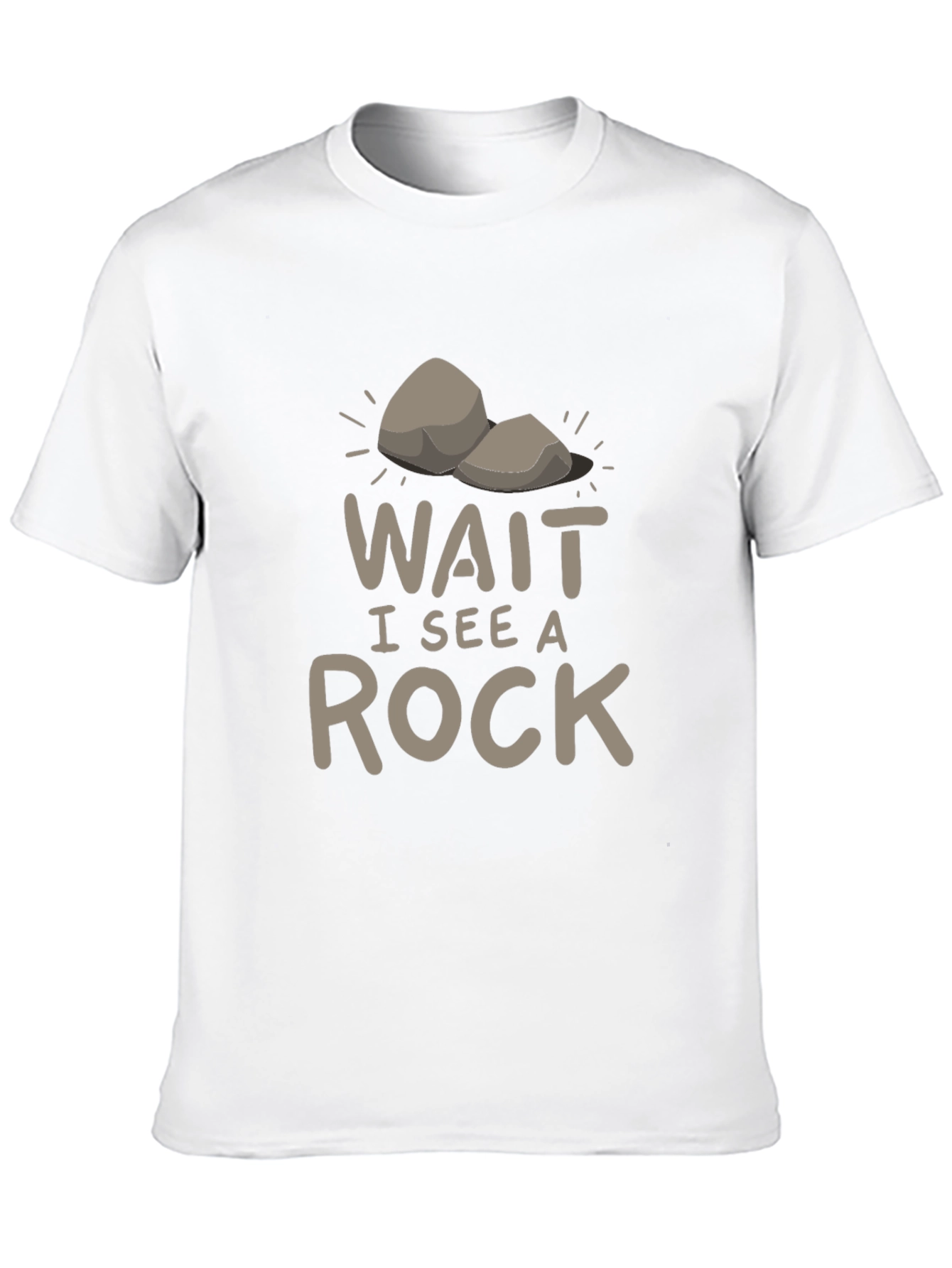 Funny Wait I See A Rock T-Shirt