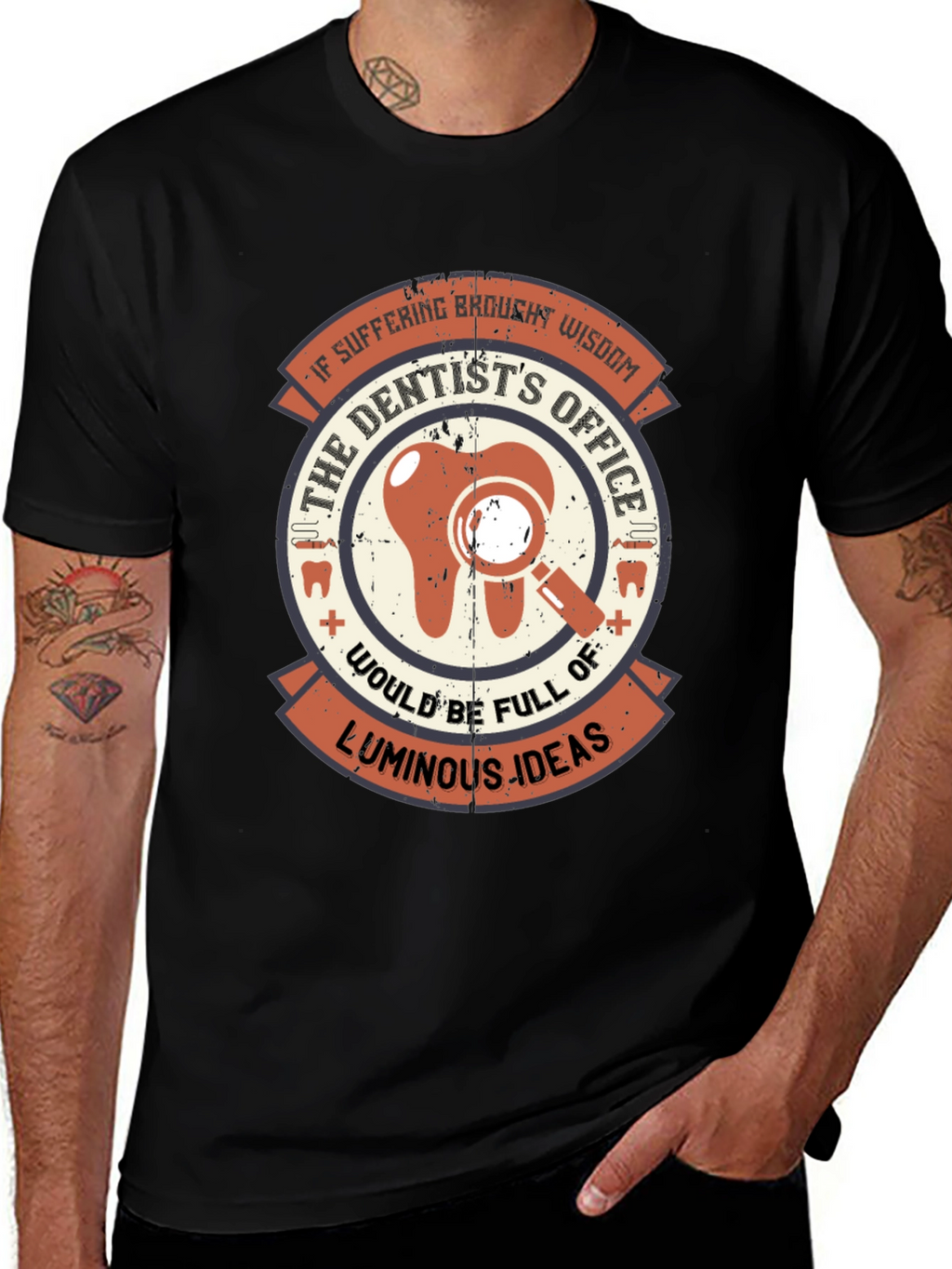 Dentist Wisdom Graphic T-Shirt