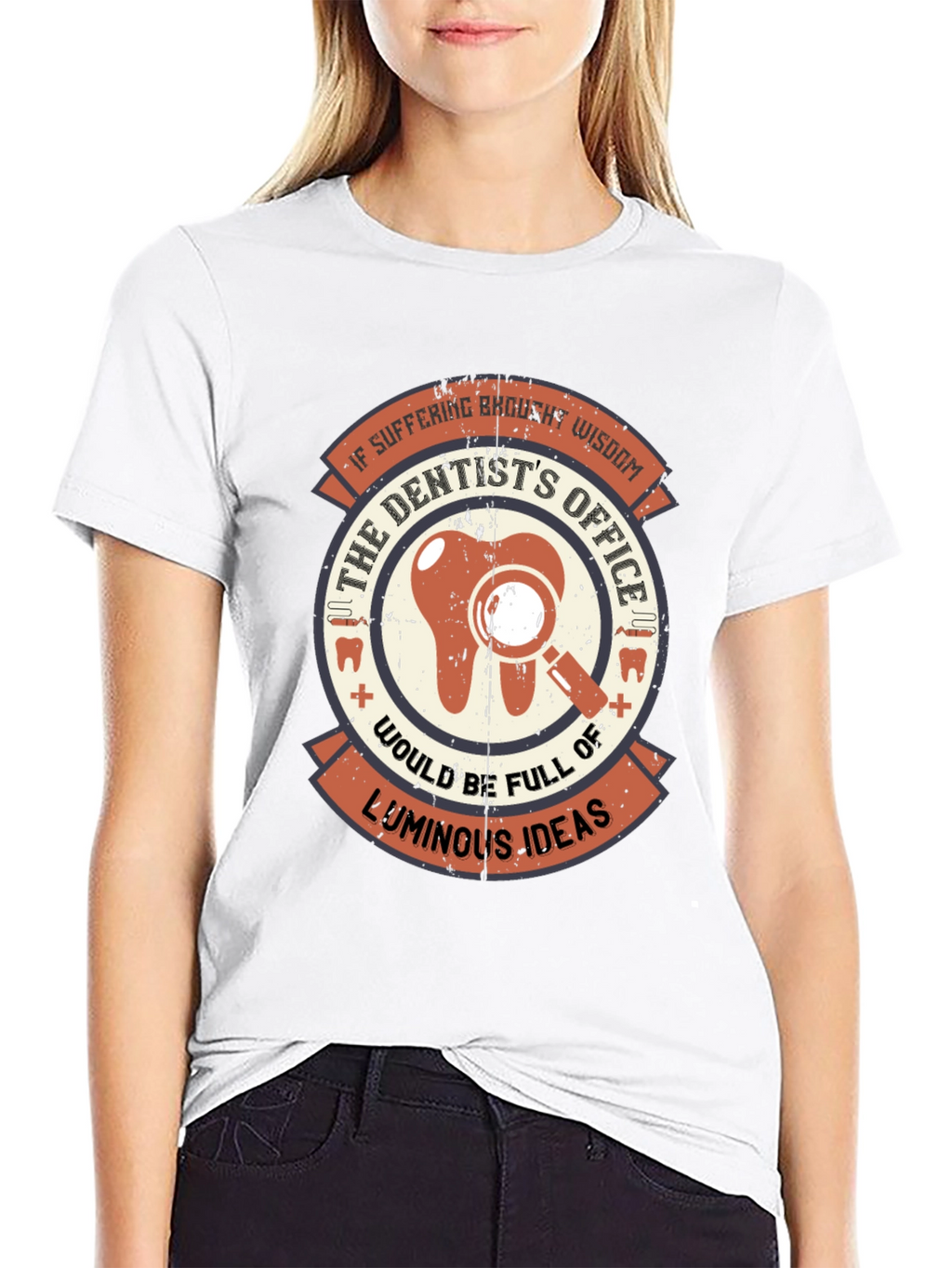 Dentist Wisdom Graphic T-Shirt