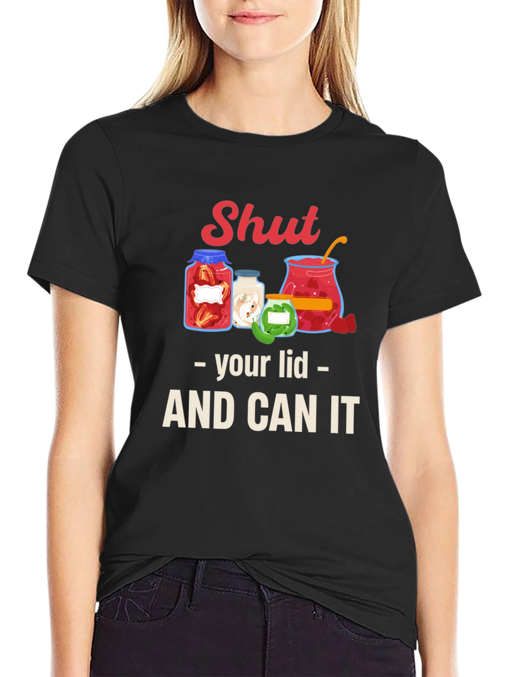 Shut Your Lid and Can It Graphic Tee