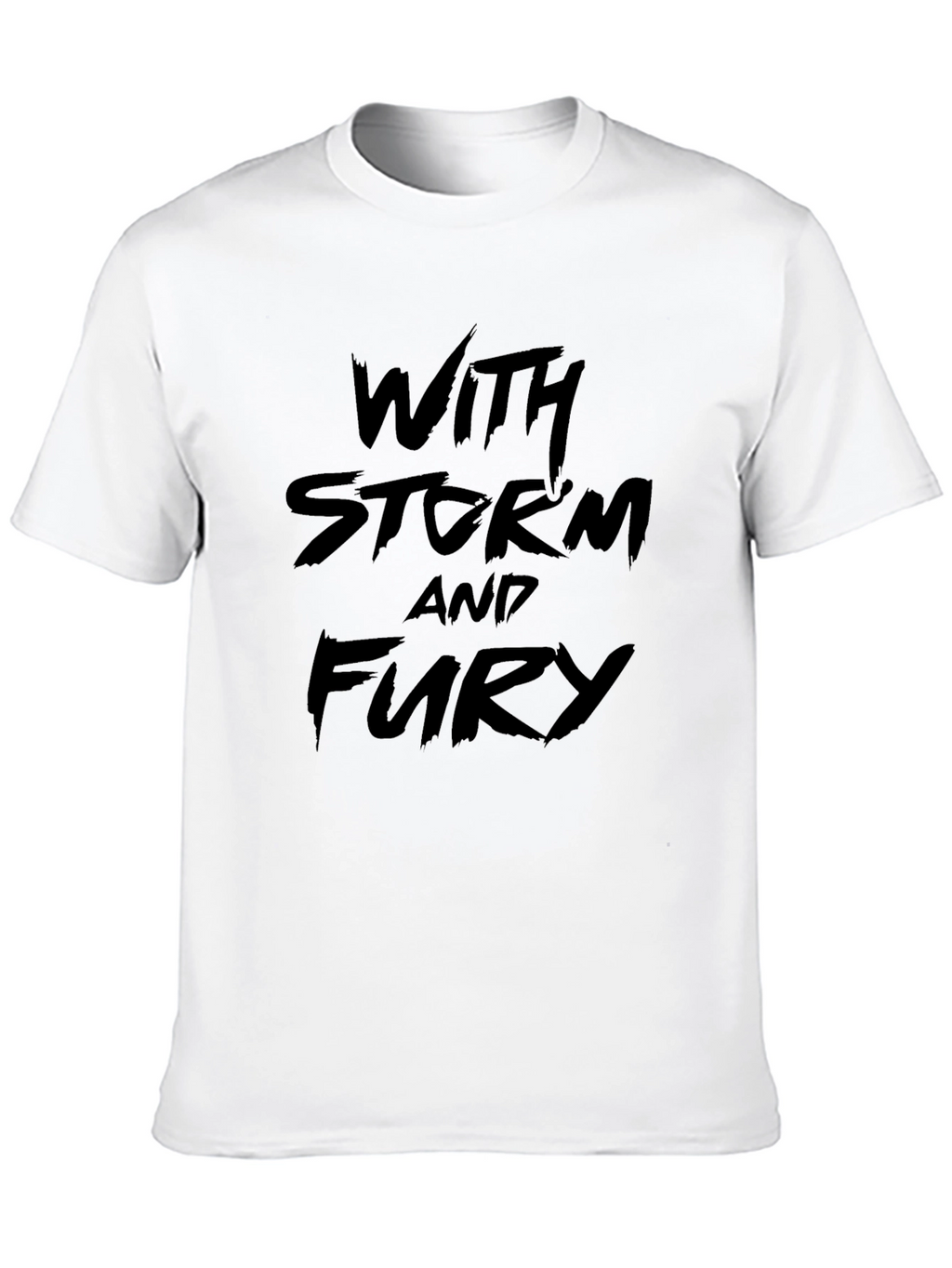 With Storm and Fury Black T-Shirt