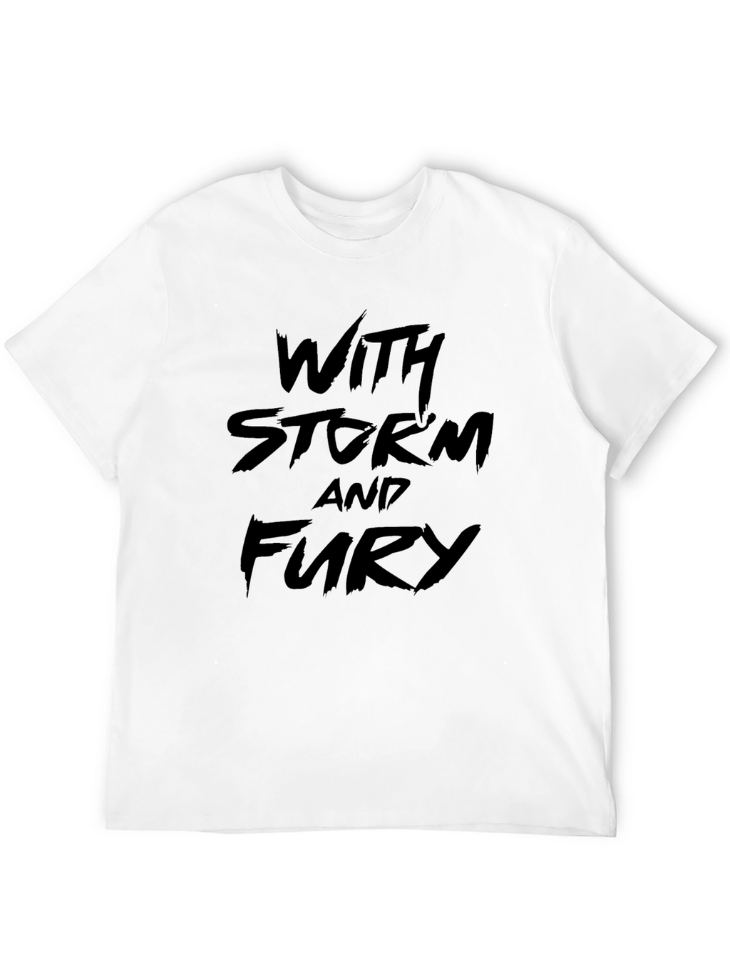 With Storm and Fury Black T-Shirt