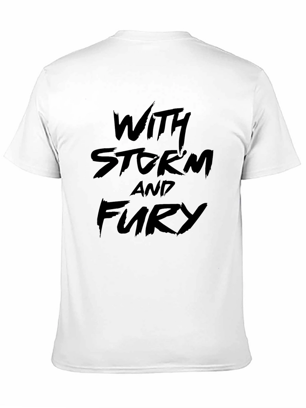 With Storm and Fury Black T-Shirt