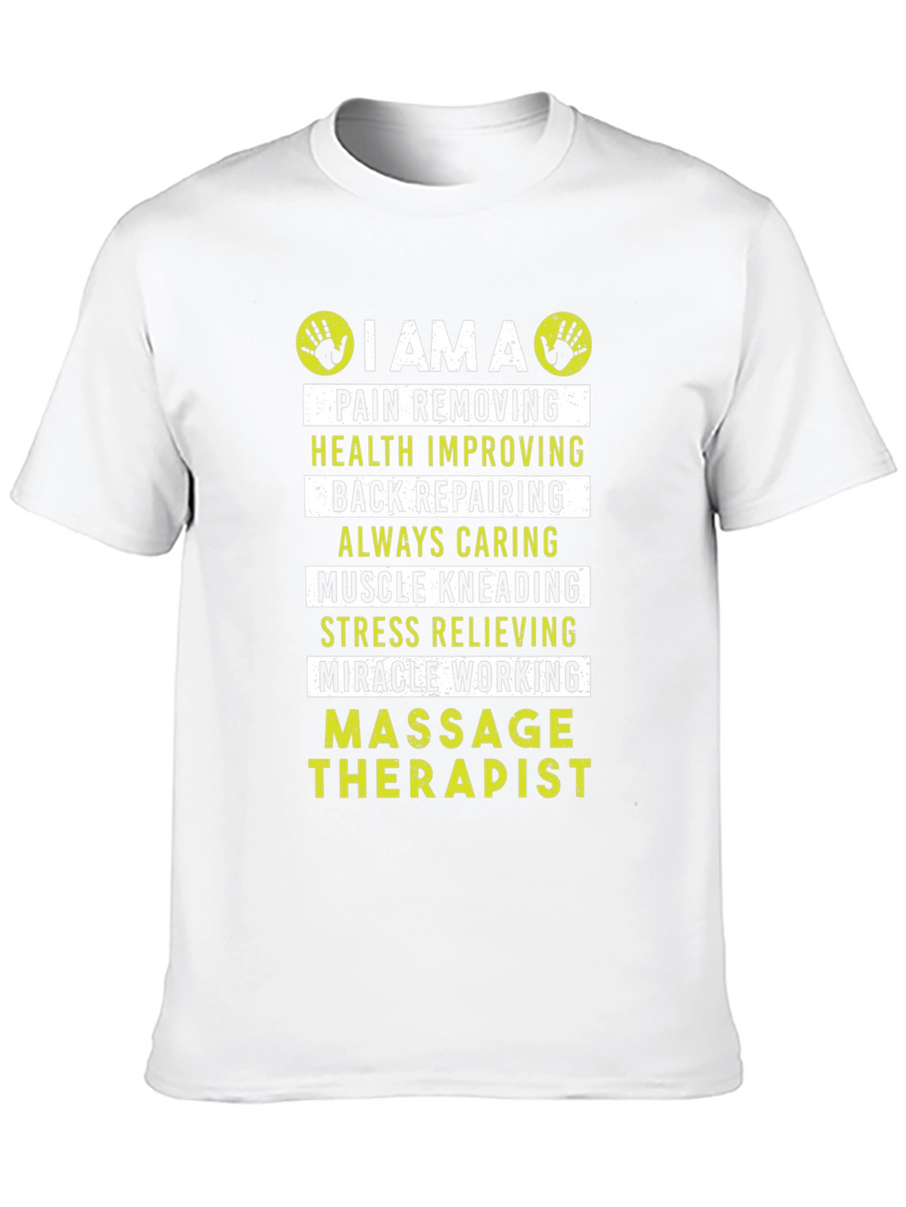 Massage Therapist T-Shirt: Pain Removing Muscle Kneading