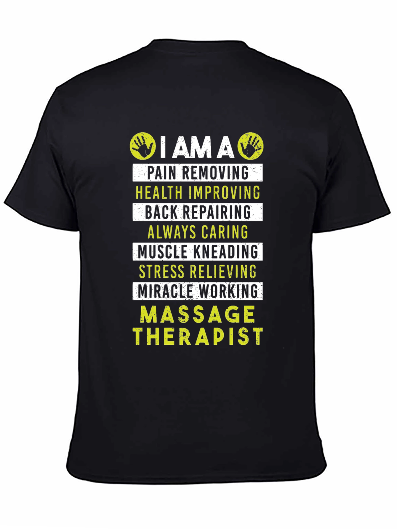 Massage Therapist T-Shirt: Pain Removing Muscle Kneading