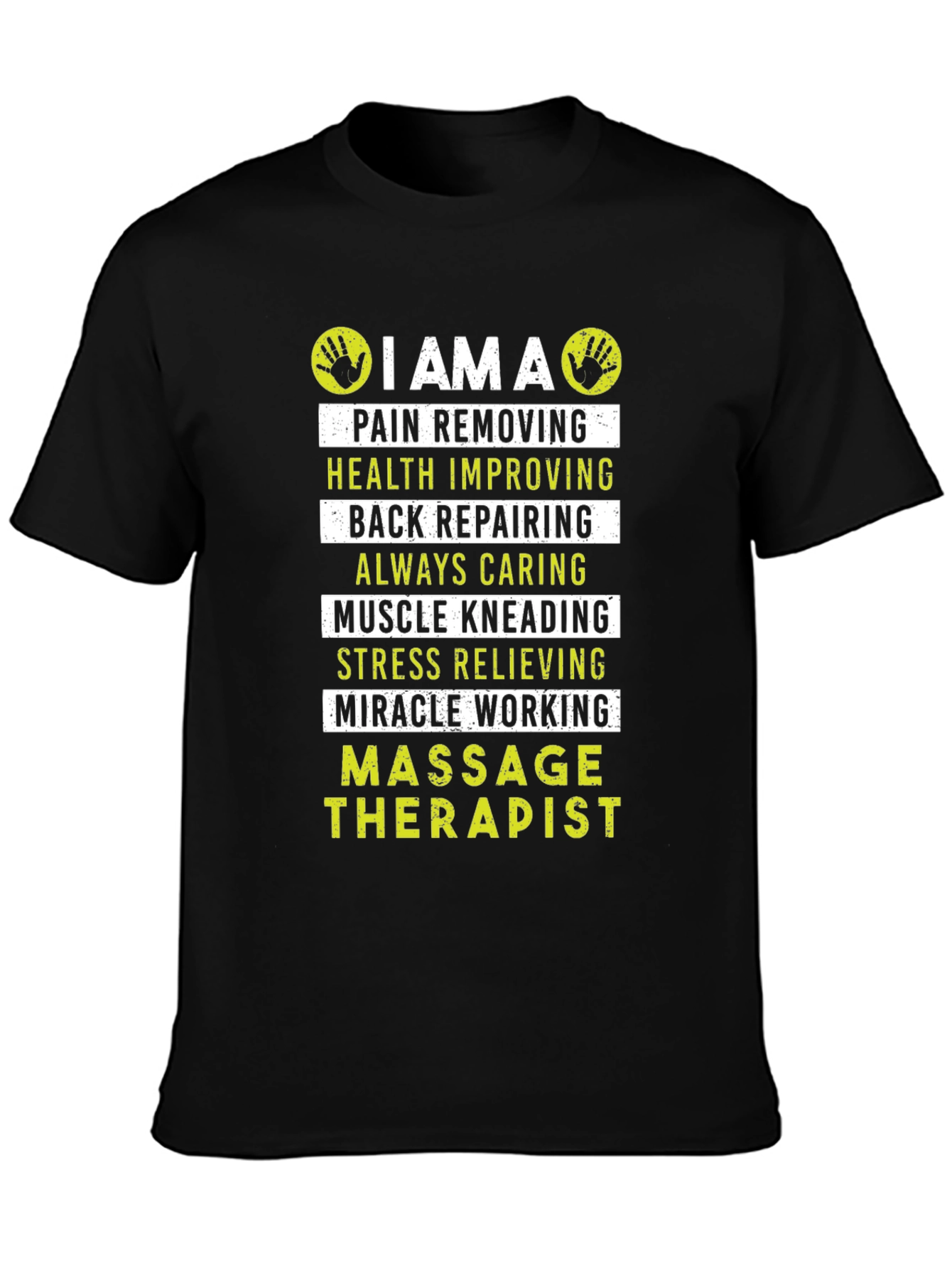 Massage Therapist T-Shirt: Pain Removing Muscle Kneading