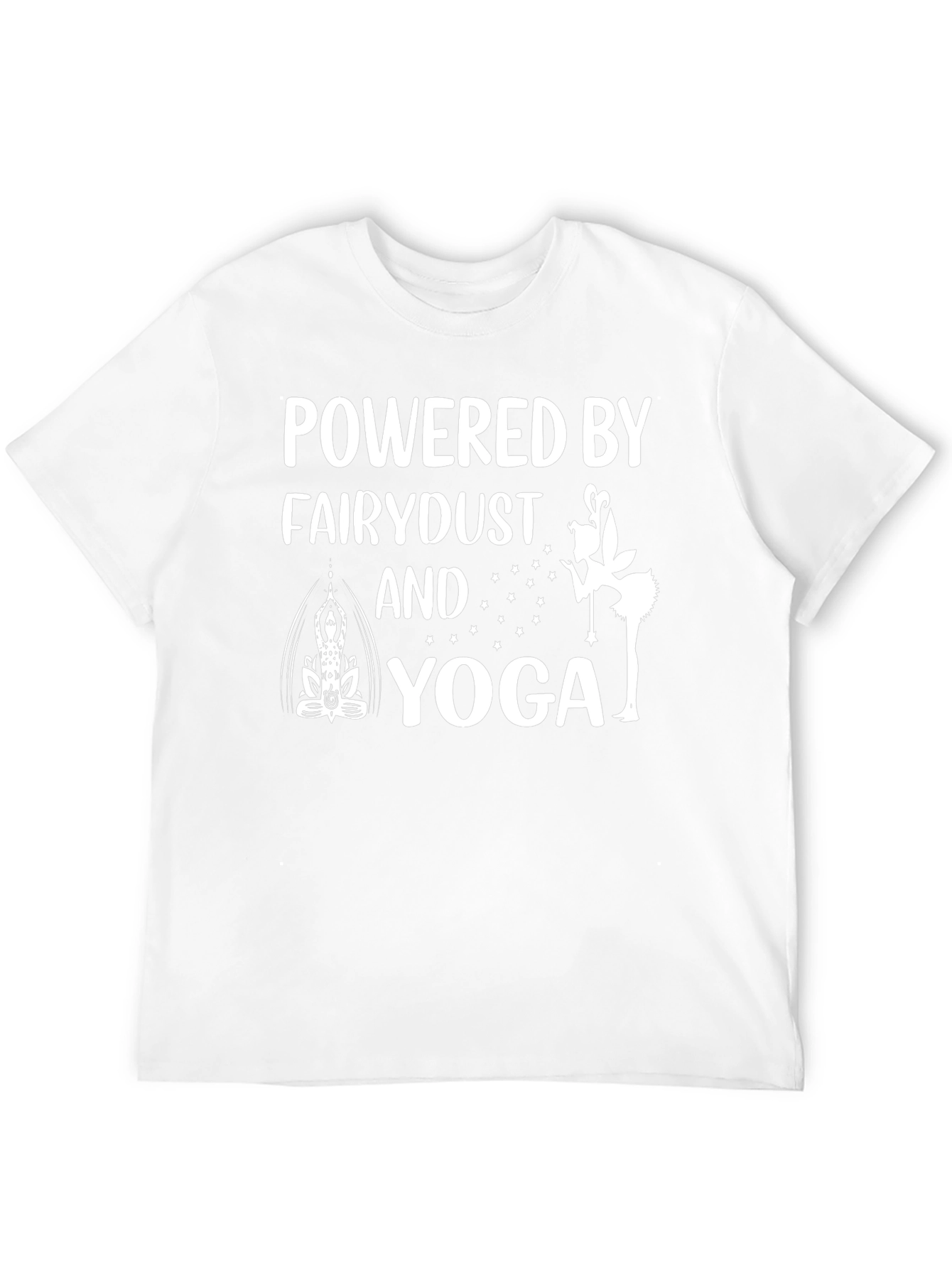 Powered by Fairydust and Yoga T-Shirt