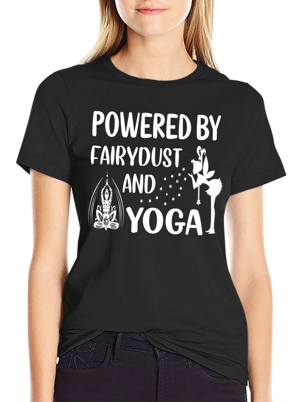 Powered by Fairydust and Yoga T-Shirt