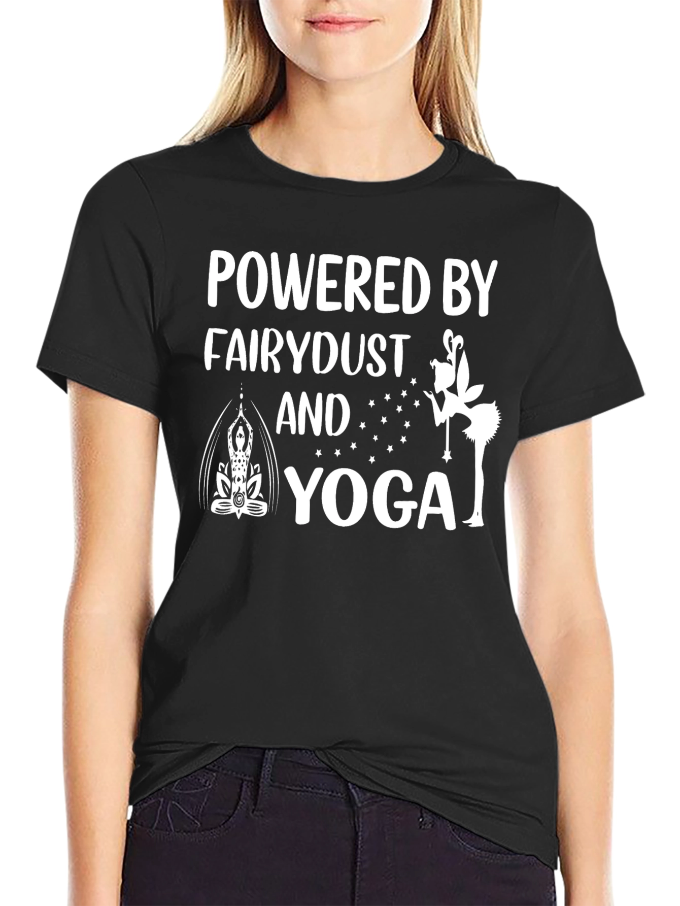 Powered by Fairydust and Yoga T-Shirt