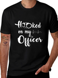 Hooked on My Officer T-Shirt - Police Girlfriend Tee