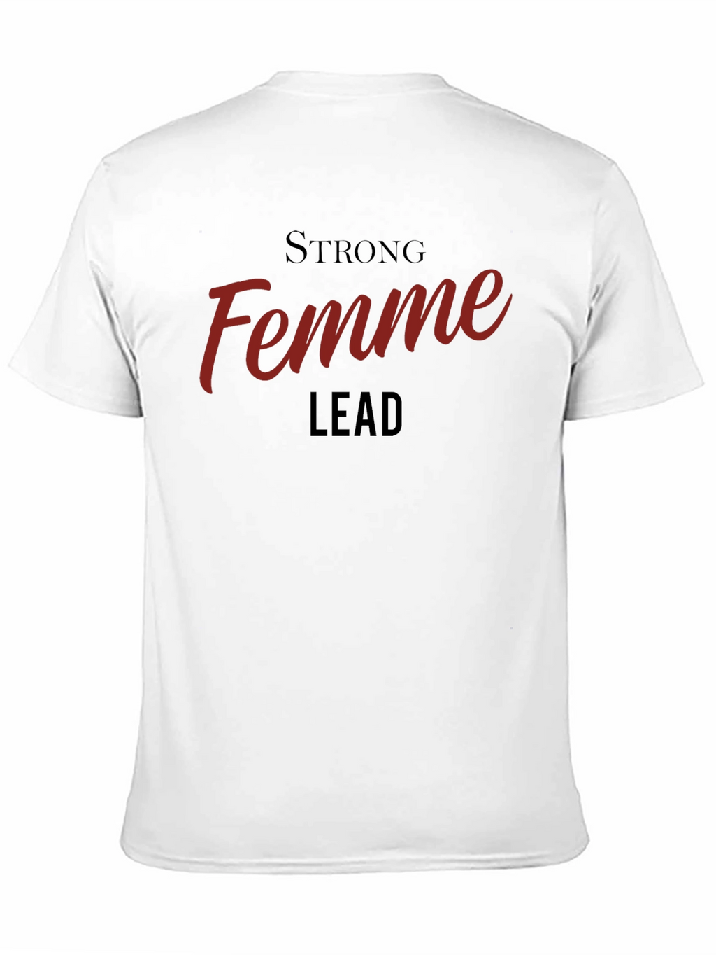 Strong Femme Lead Black Graphic Tee