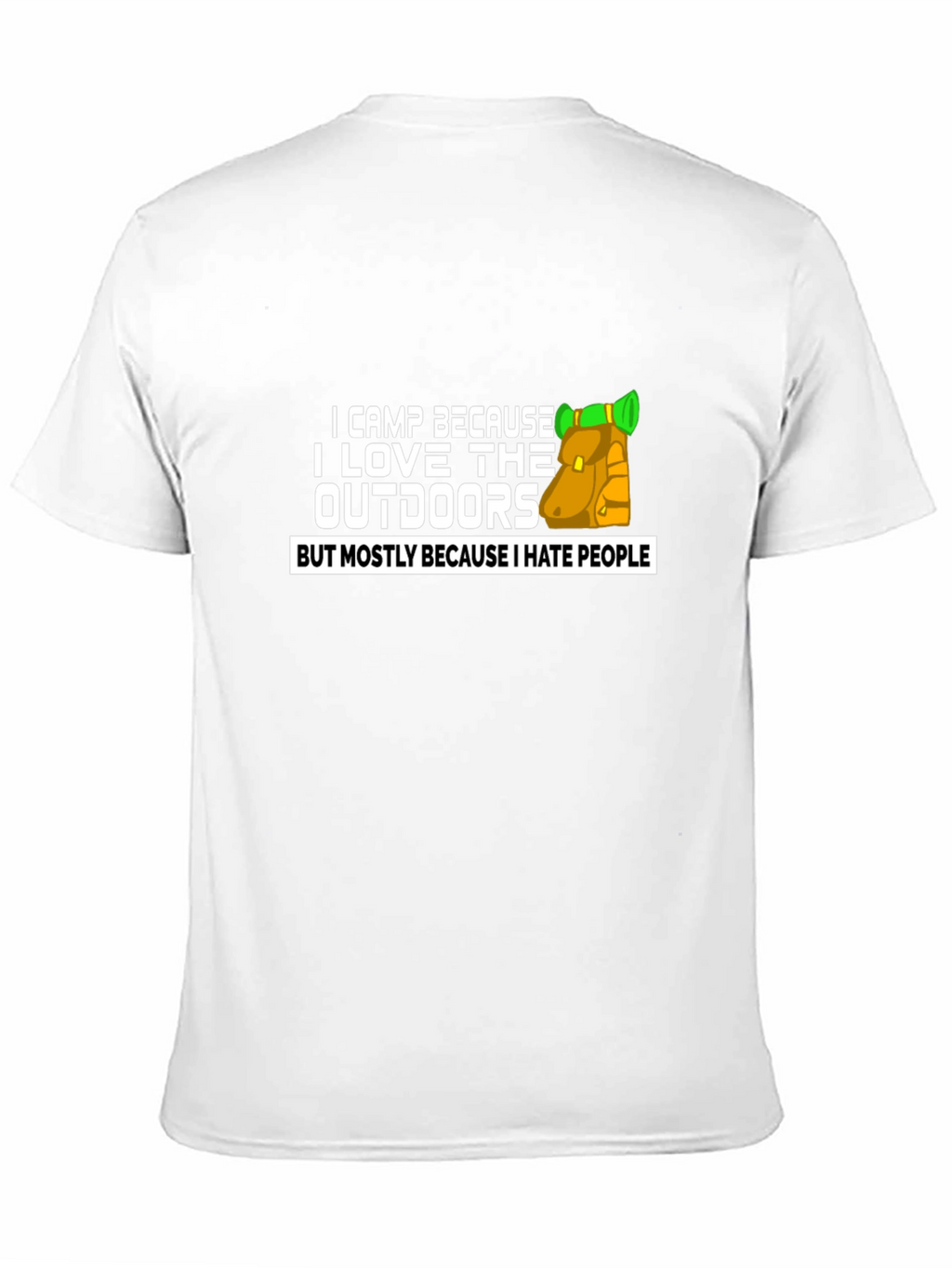 I Camp Because I Hate People Graphic Tee