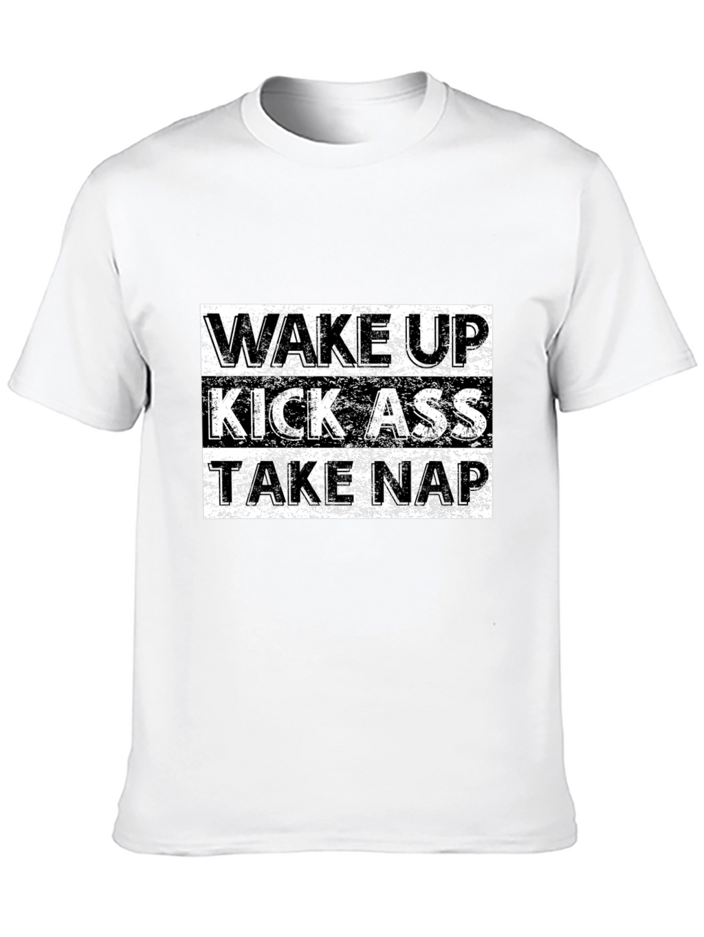 Wake Up Kick Ass Take Nap Graphic Tee