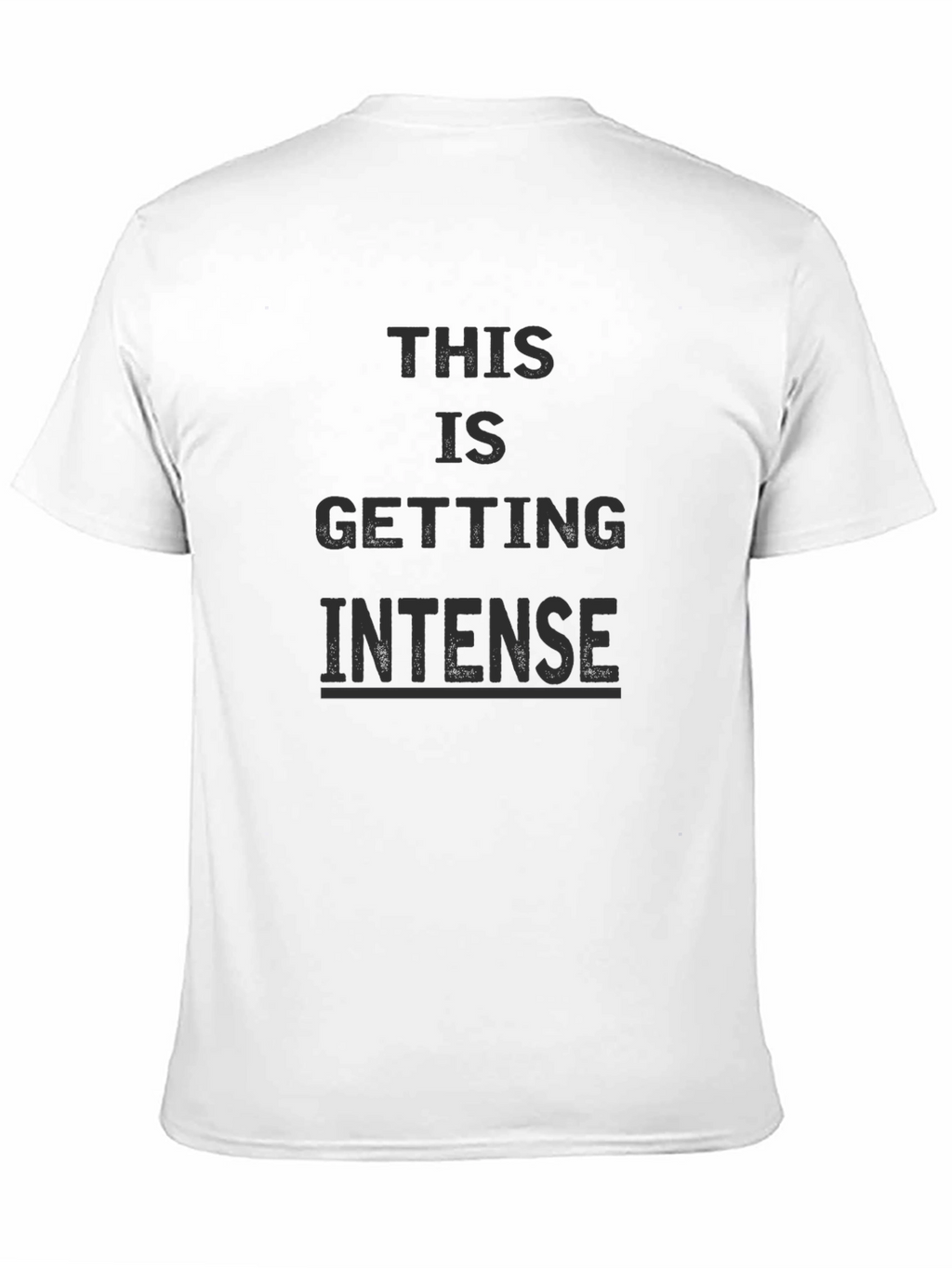 This is Getting Intense Graphic Tee - Black