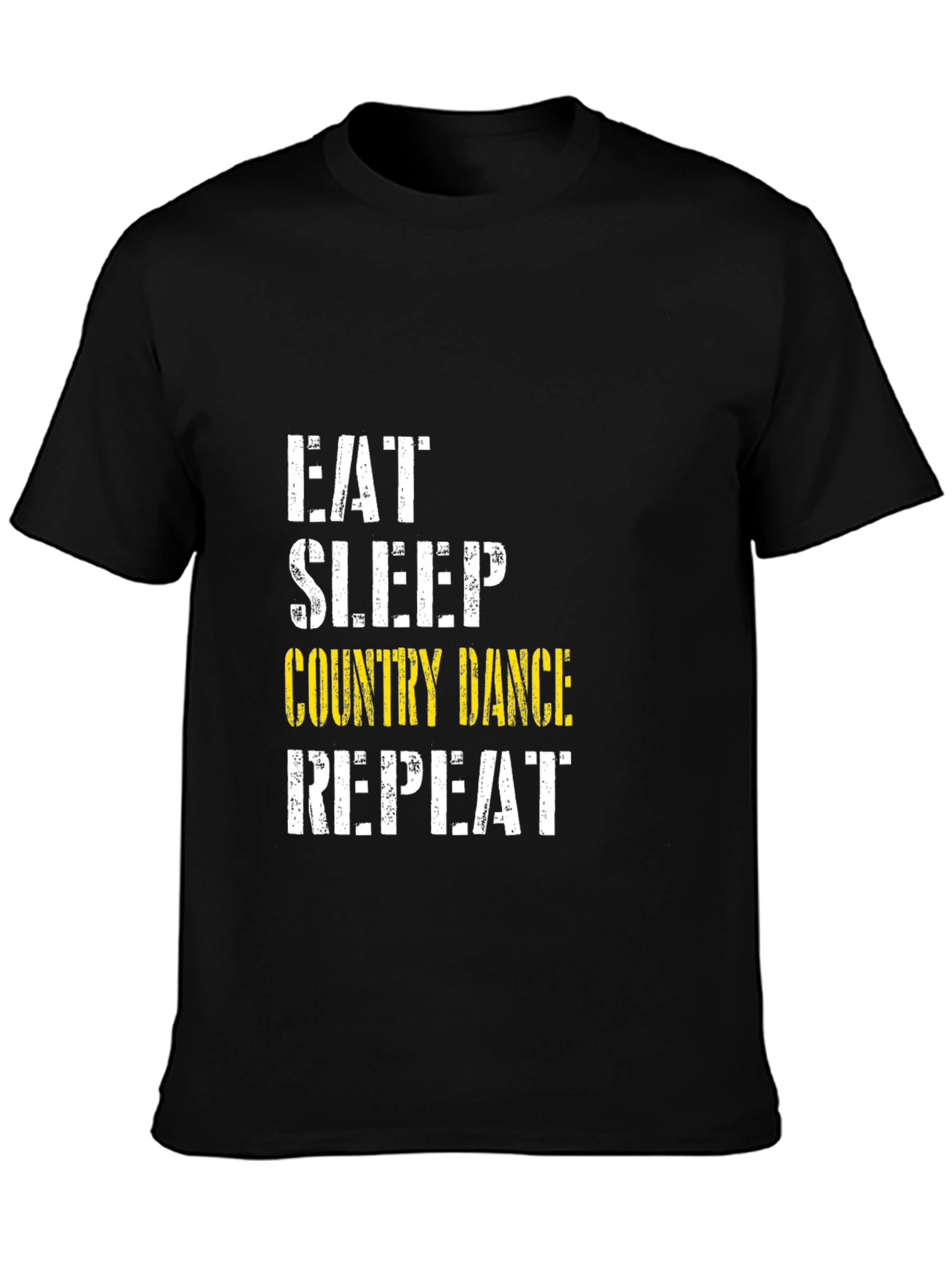 Eat Sleep Country Dance Repeat Black T-Shirt