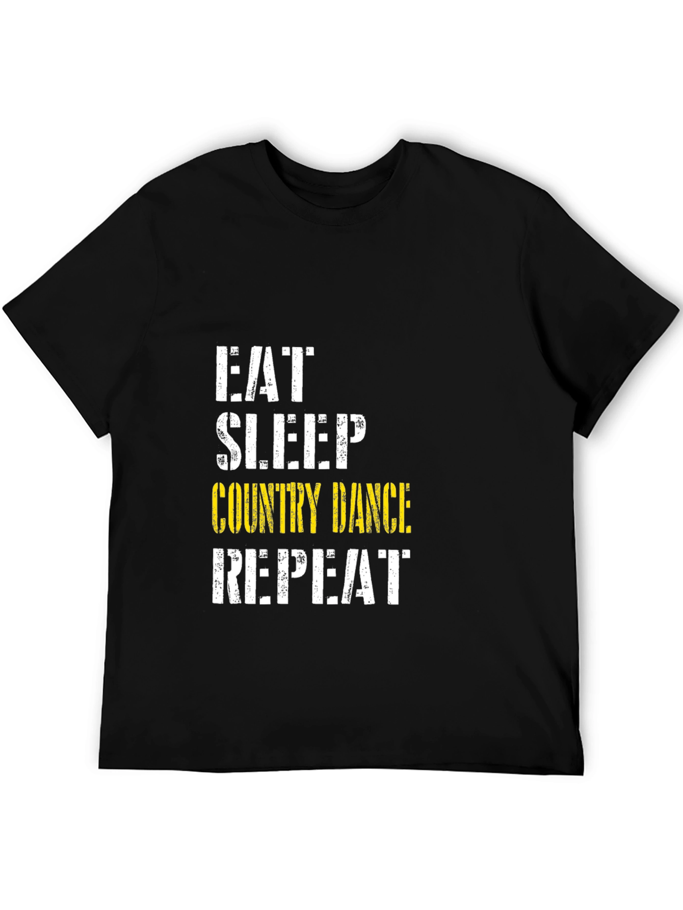 Eat Sleep Country Dance Repeat Black T-Shirt