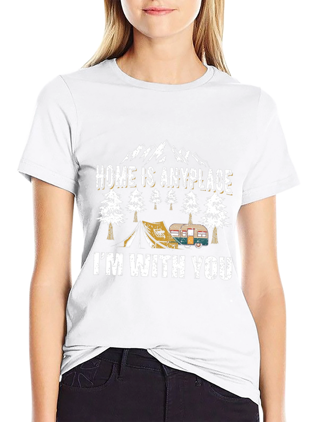 Home is Anyplace Camping T-Shirt