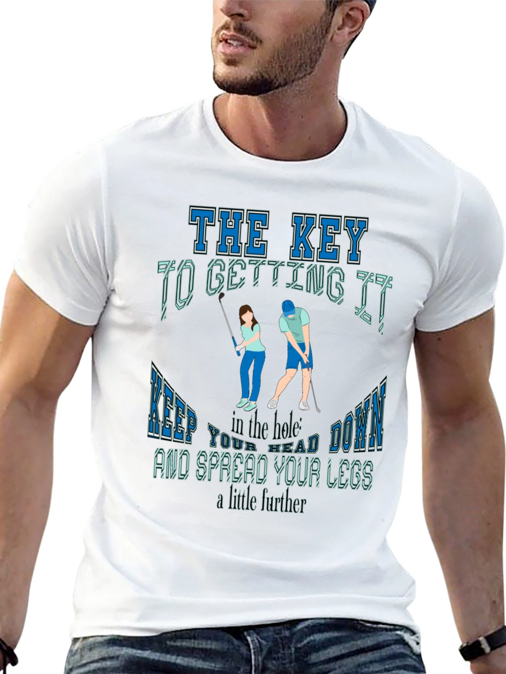 Golfing Humor T-Shirt: The Key To Getting It