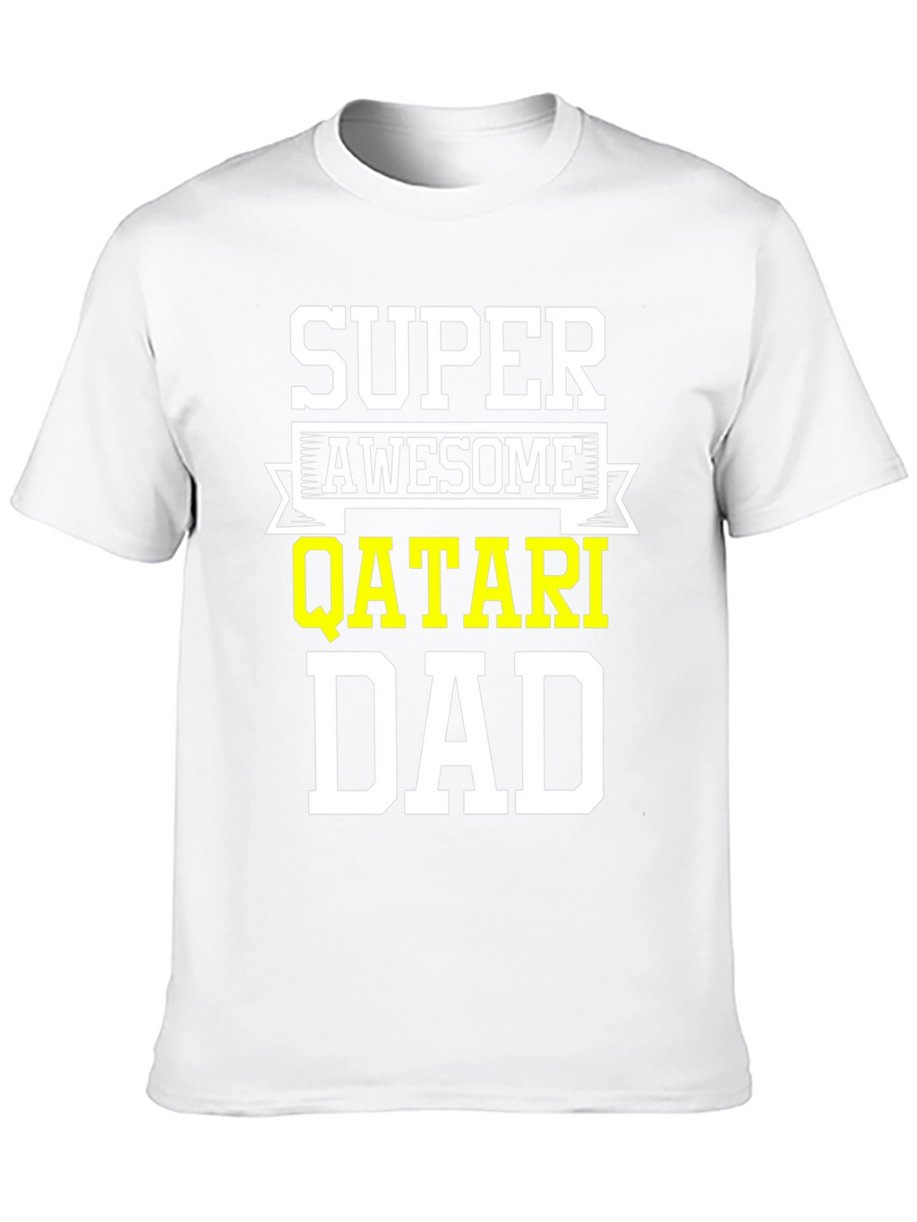 Super Awesome Qatari Dad T-Shirt