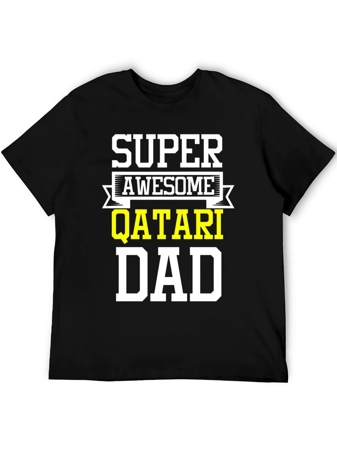 Super Awesome Qatari Dad T-Shirt