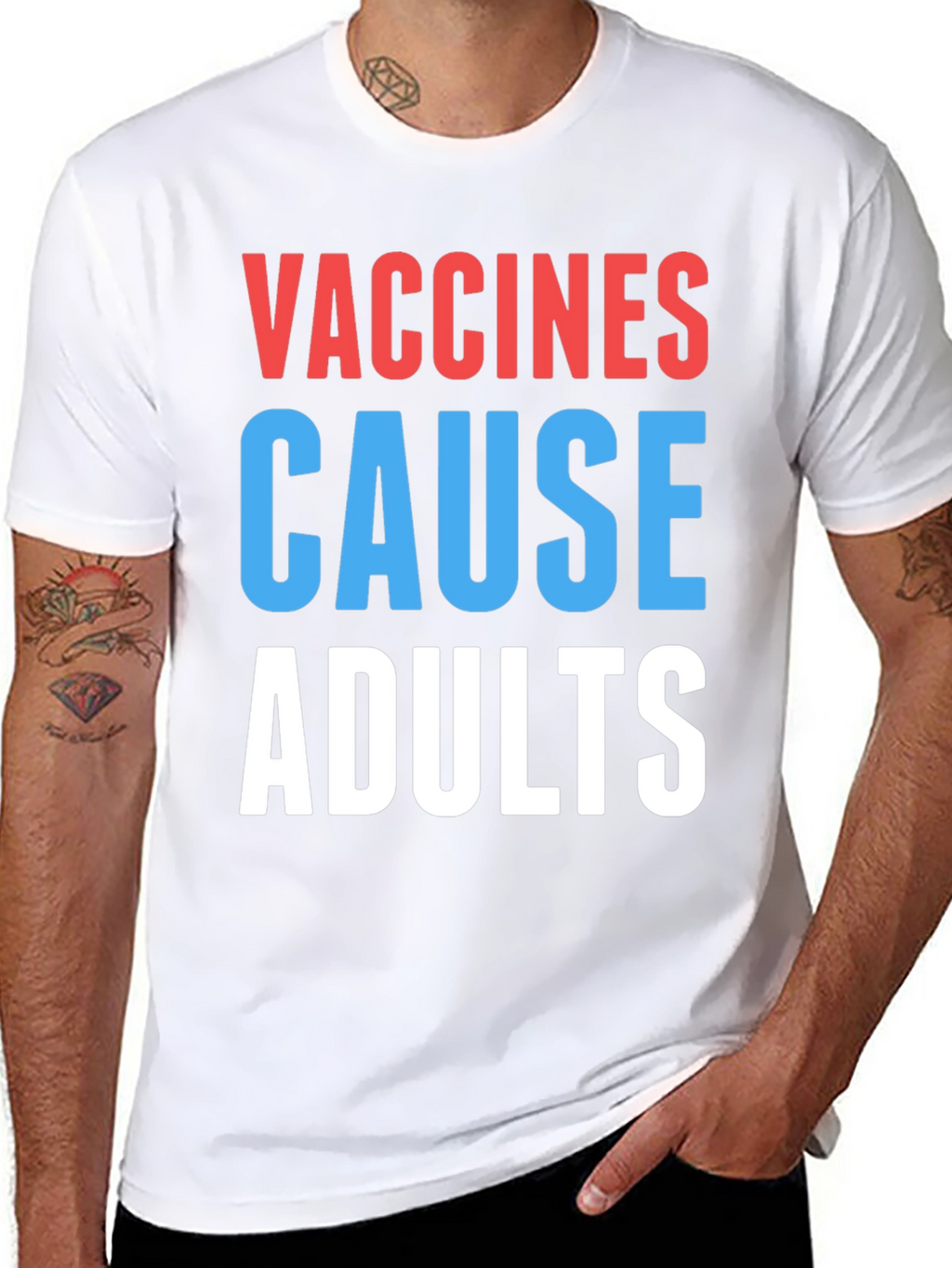 Vaccines Cause Adults Graphic Tee - Humorous Slogan