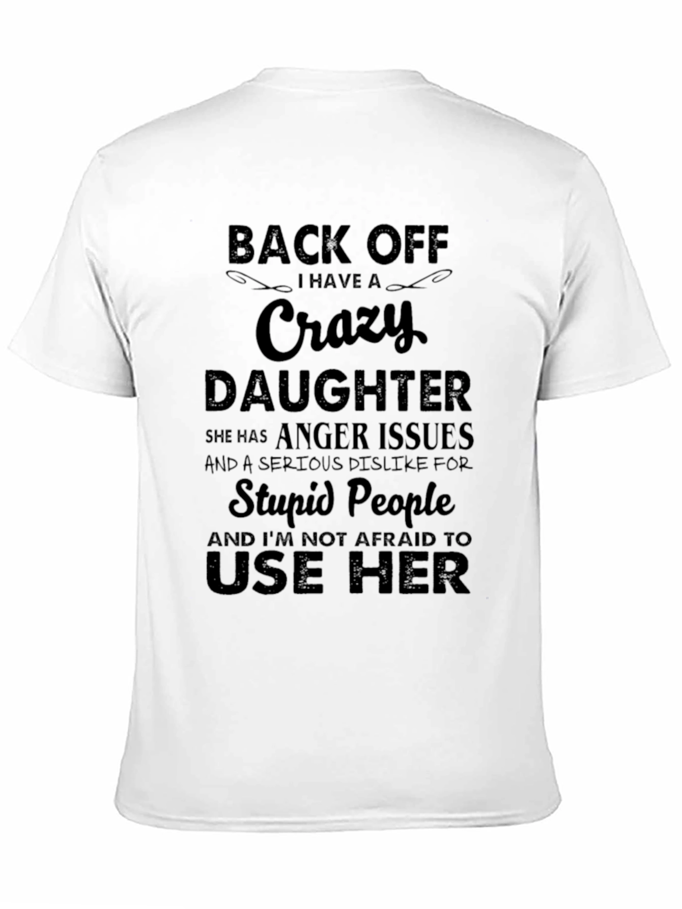 Crazy Daughter T-Shirt