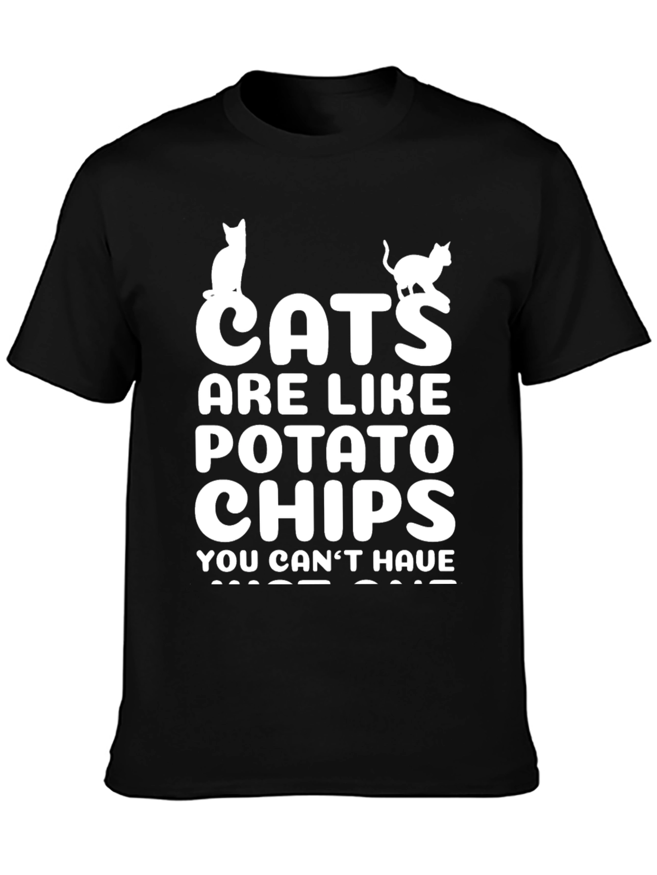 Cats are Like Potato Chips Funny Black T-Shirt