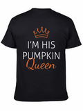 Im His Pumpkin Queen T-Shirt - Halloween Couple Shirt