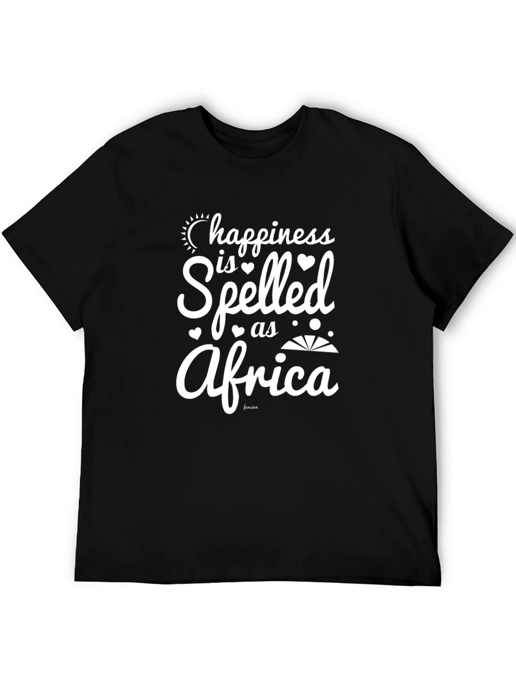 Happiness is Spelled as Africa T-Shirt