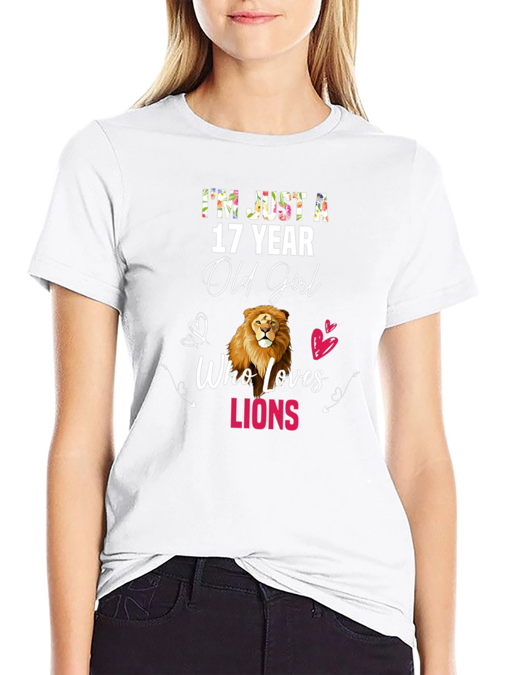17 Year Old Girl Who Loves Lions T-Shirt