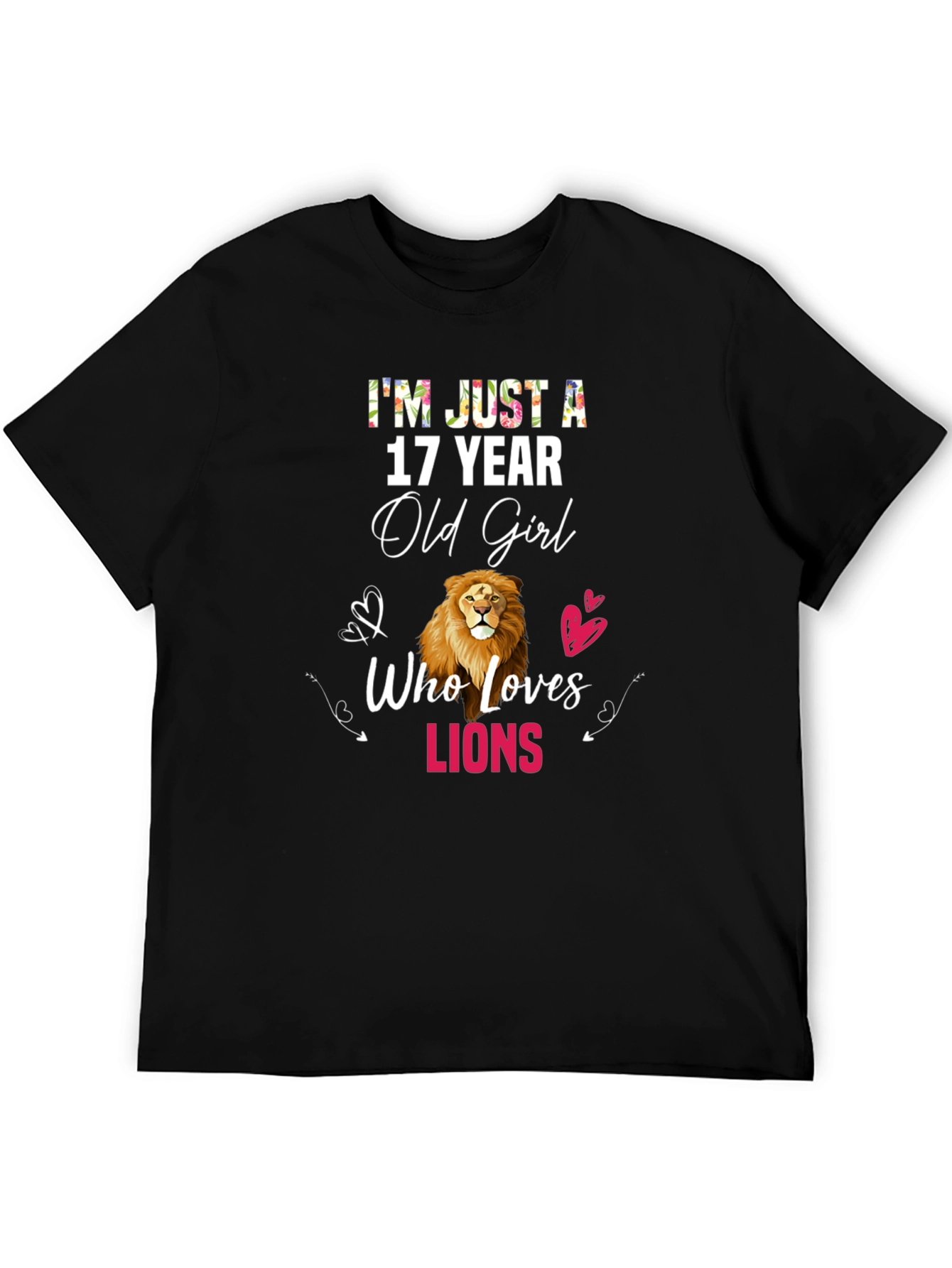 17 Year Old Girl Who Loves Lions T-Shirt