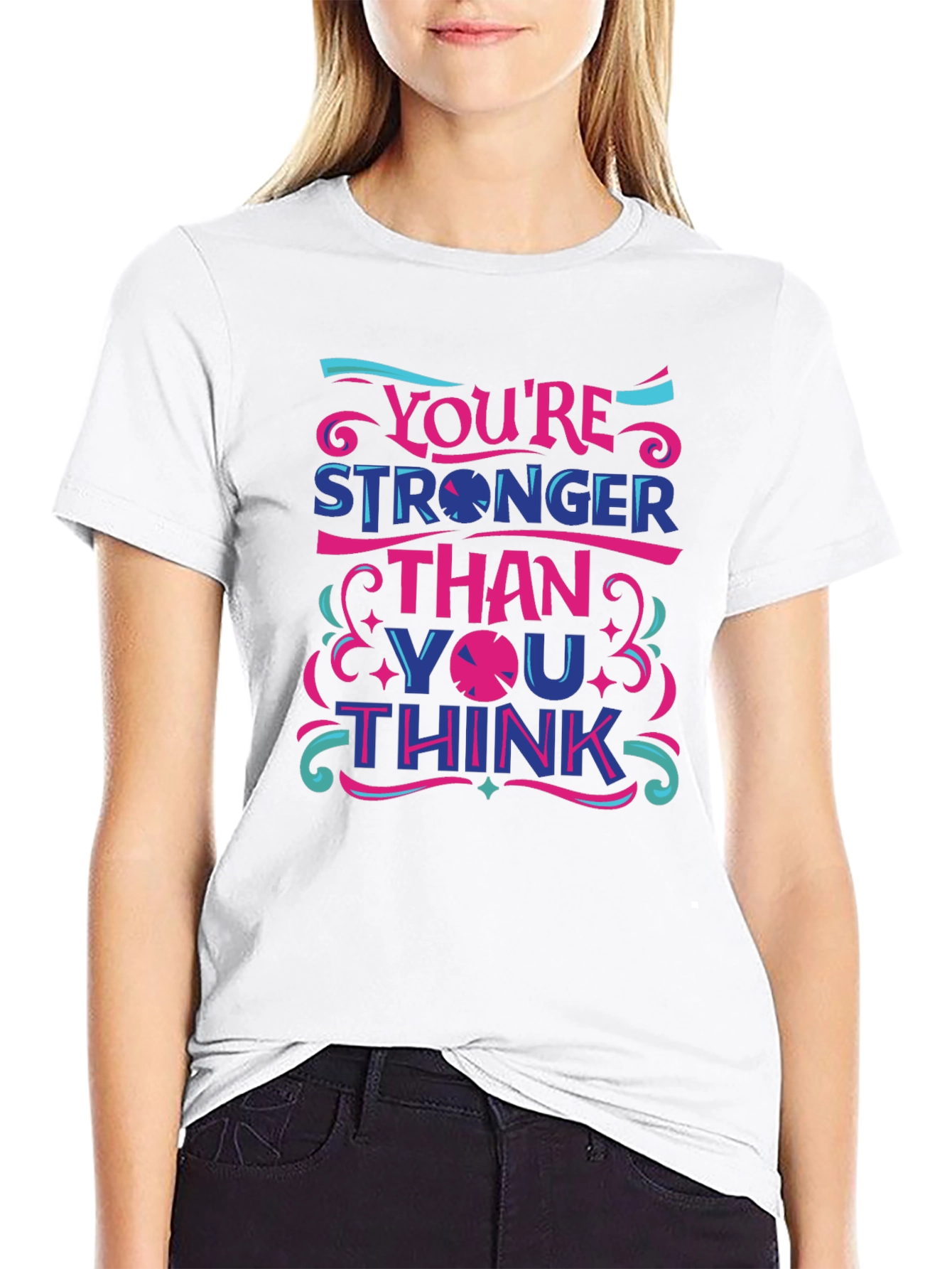 Inspirational Youre Stronger Than You Think Graphic Tee