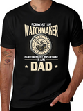 Watchmaker Dad T-Shirt: Unique Gift for Watch Enthusiasts