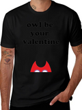 Owl Be Your Valentine Graphic T-Shirt