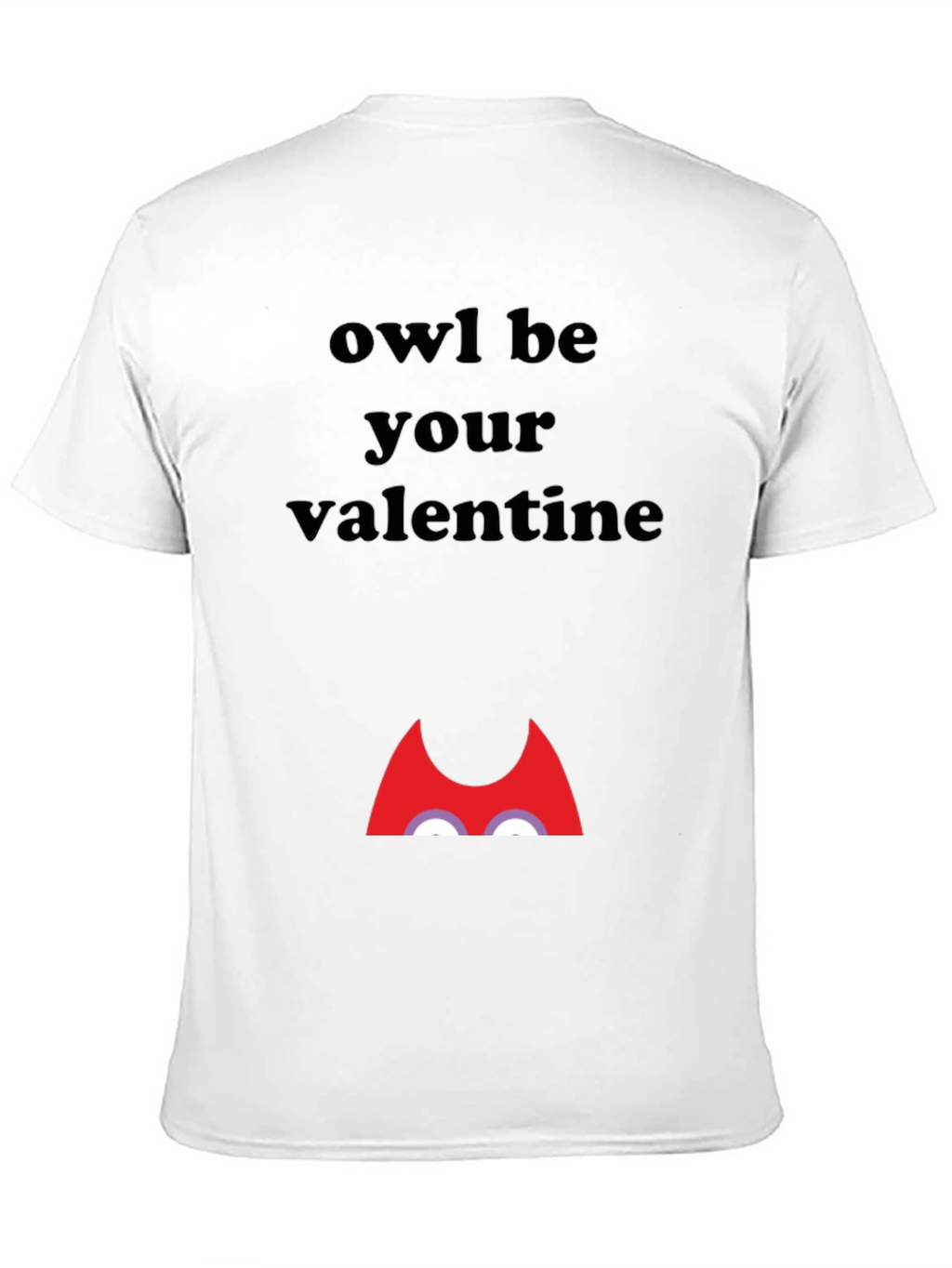 Owl Be Your Valentine Graphic T-Shirt