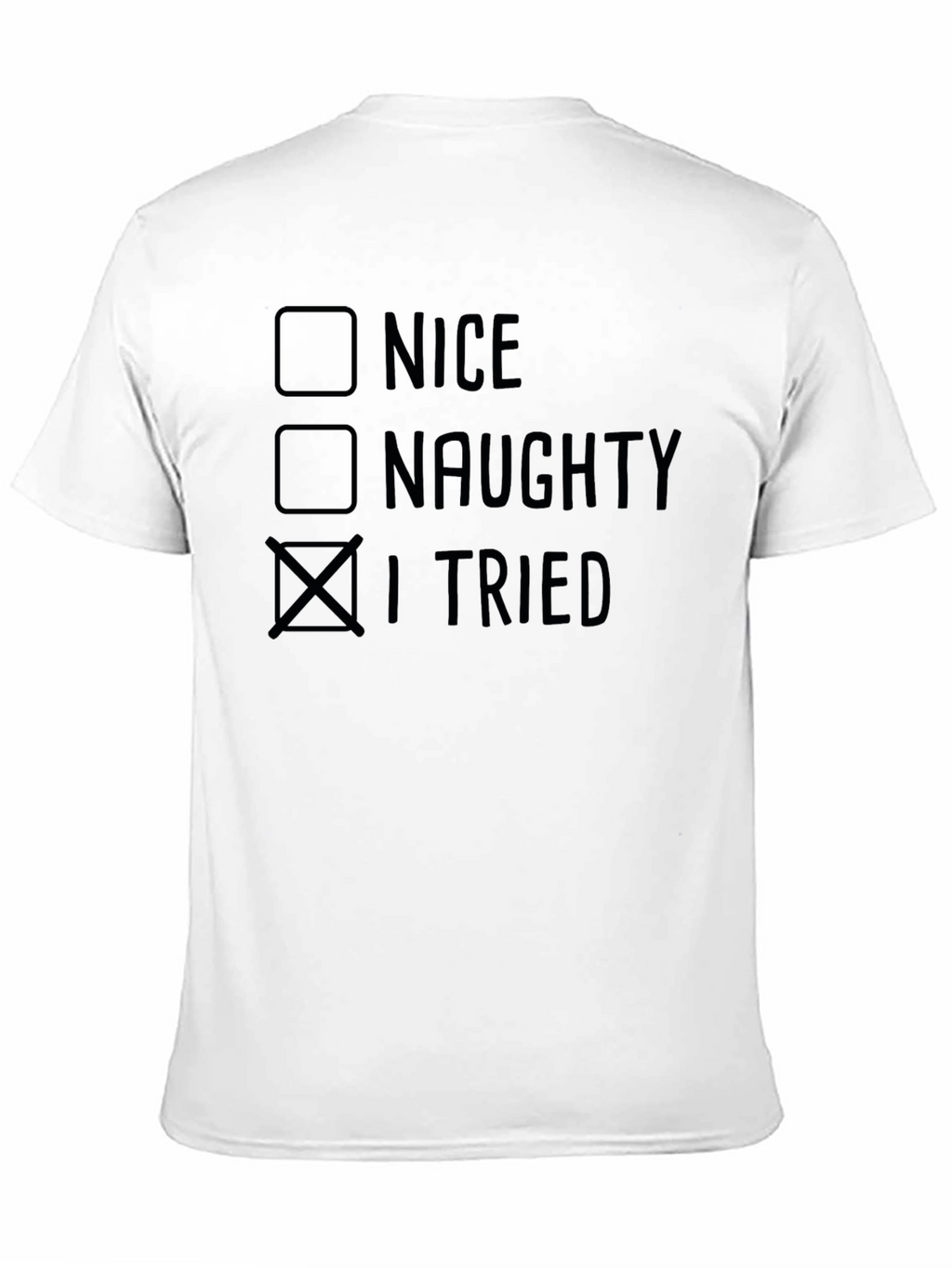 I Tried Funny Christmas T-Shirt