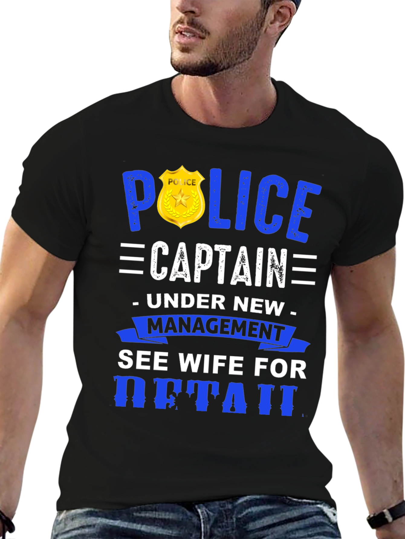 Police Captain Under New Management T-Shirt