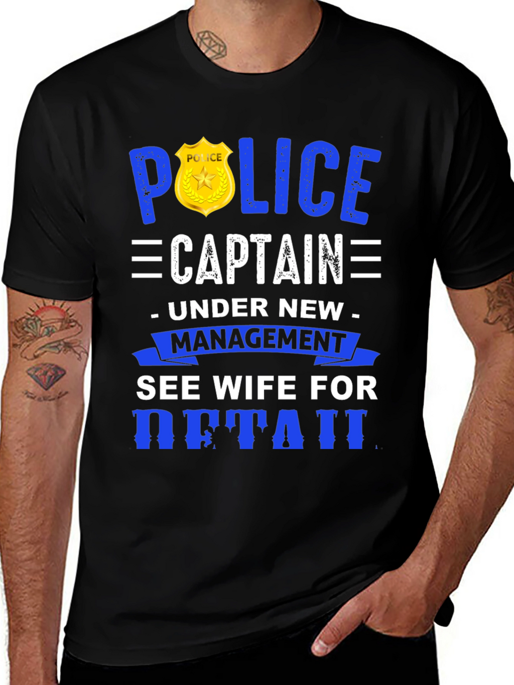 Police Captain Under New Management T-Shirt