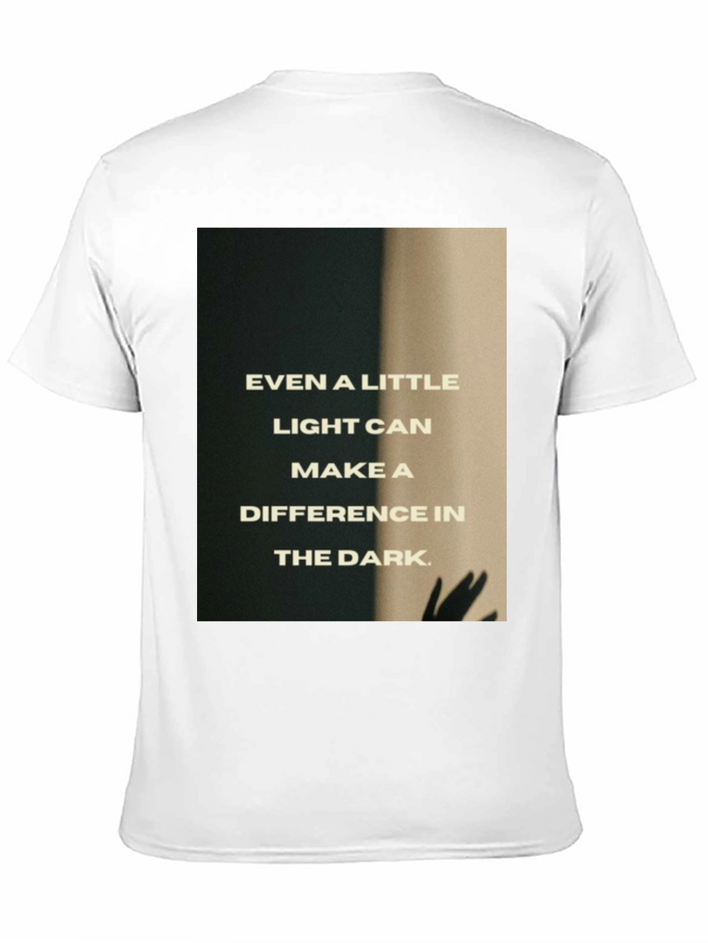 Inspirational Light in Dark T-Shirt - Black