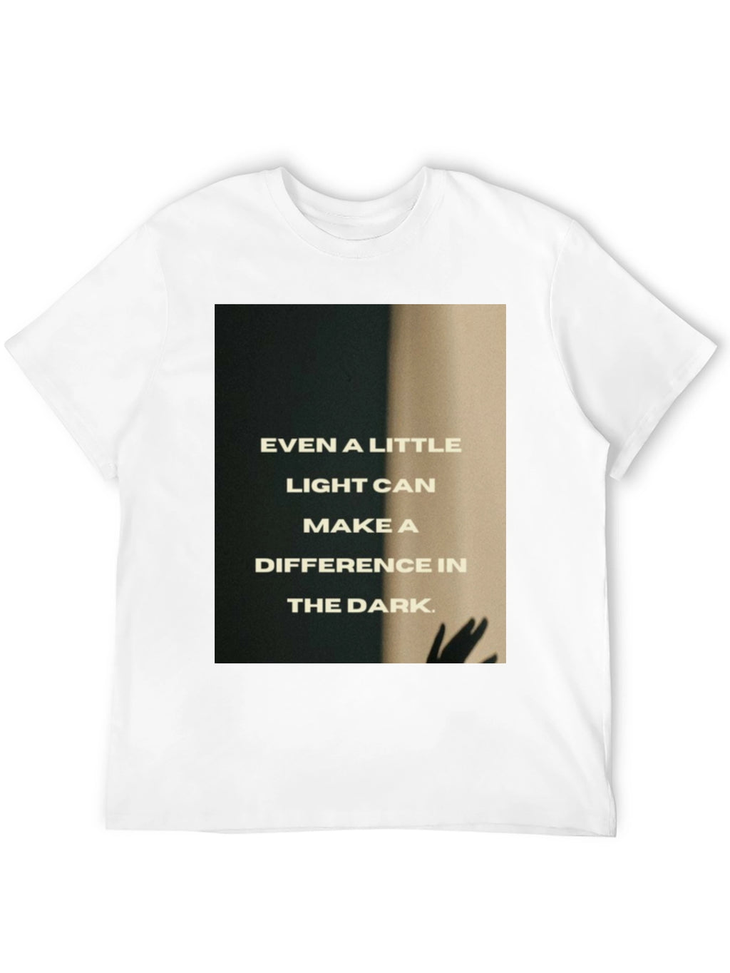 Inspirational Light in Dark T-Shirt - Black