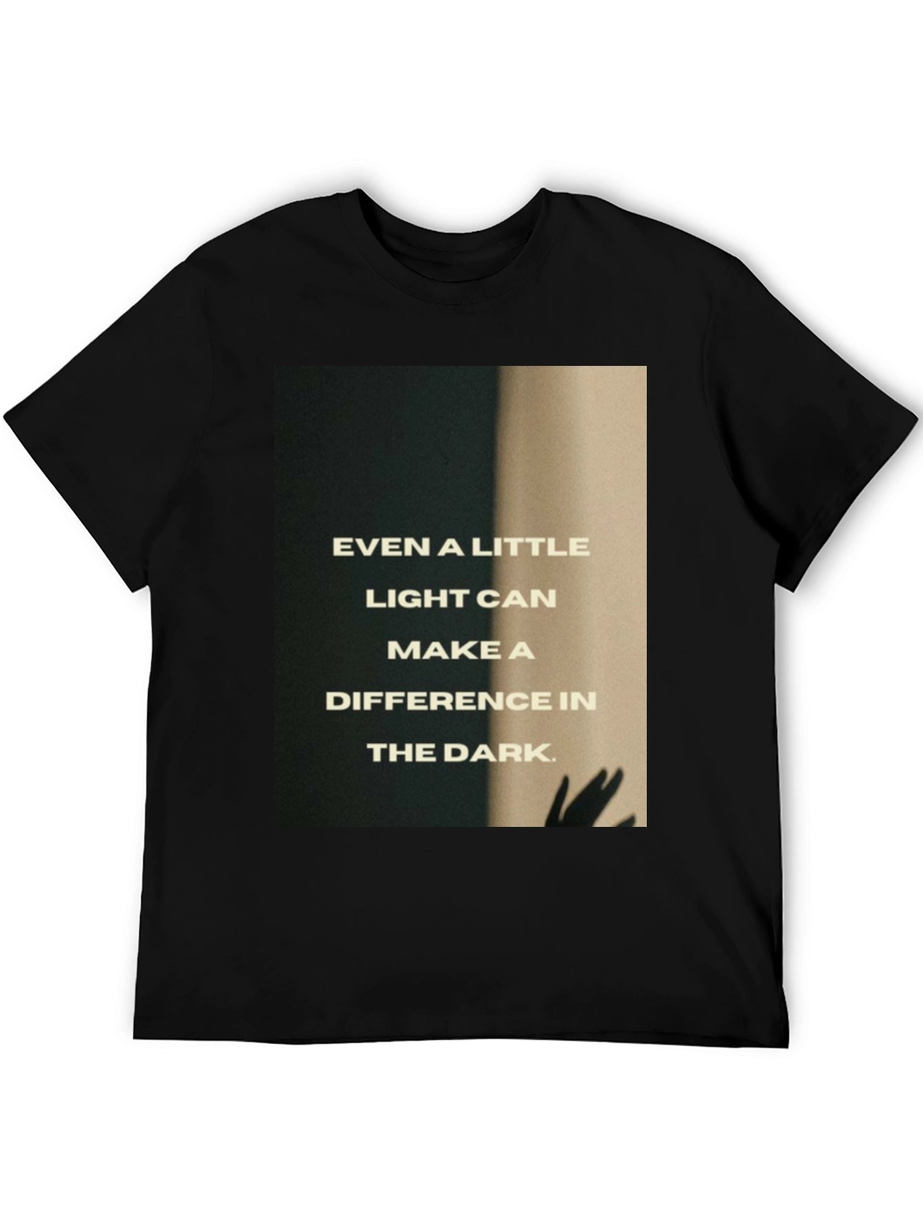 Inspirational Light in Dark T-Shirt - Black
