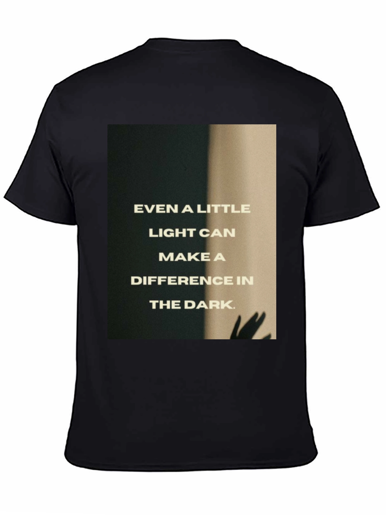 Inspirational Light in Dark T-Shirt - Black