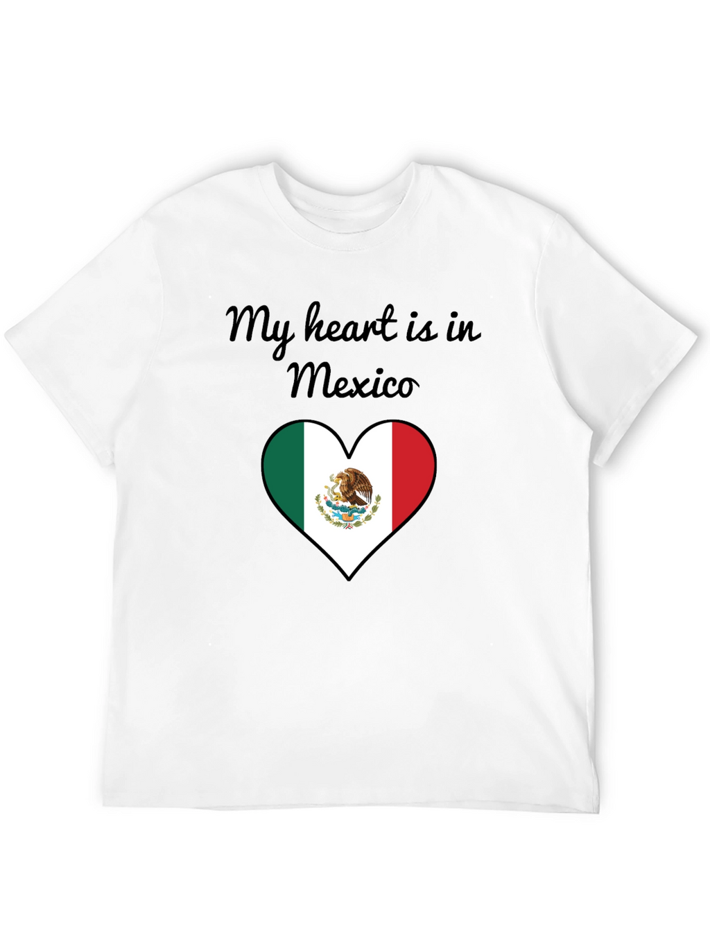 My Heart is in Mexico T-Shirt