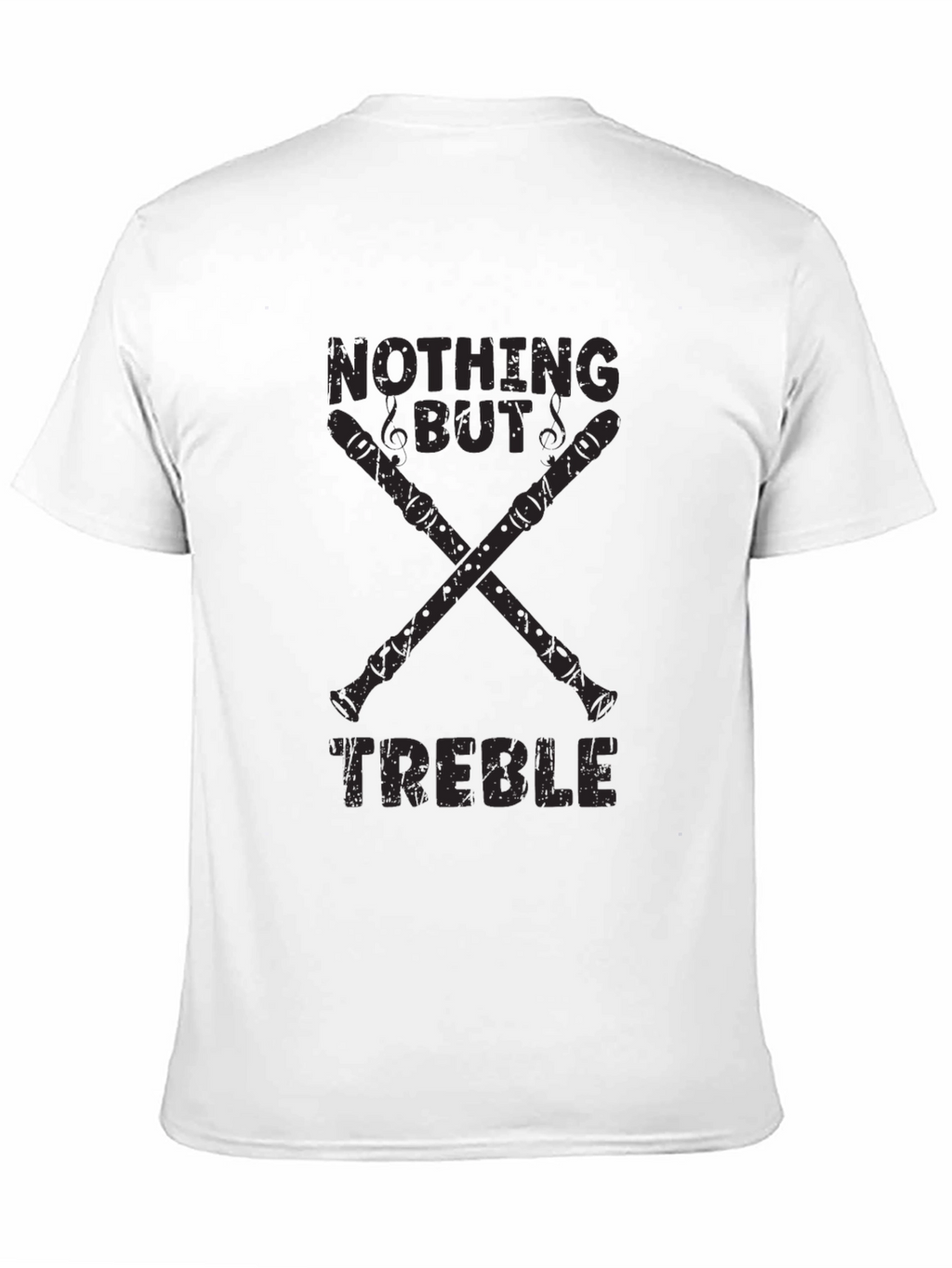 Nothing But Treble T-Shirt - Musician Tee