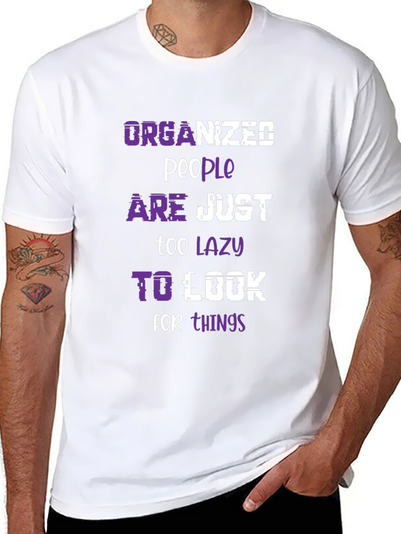 Organized People Lazy Look Funny Slogan Tee